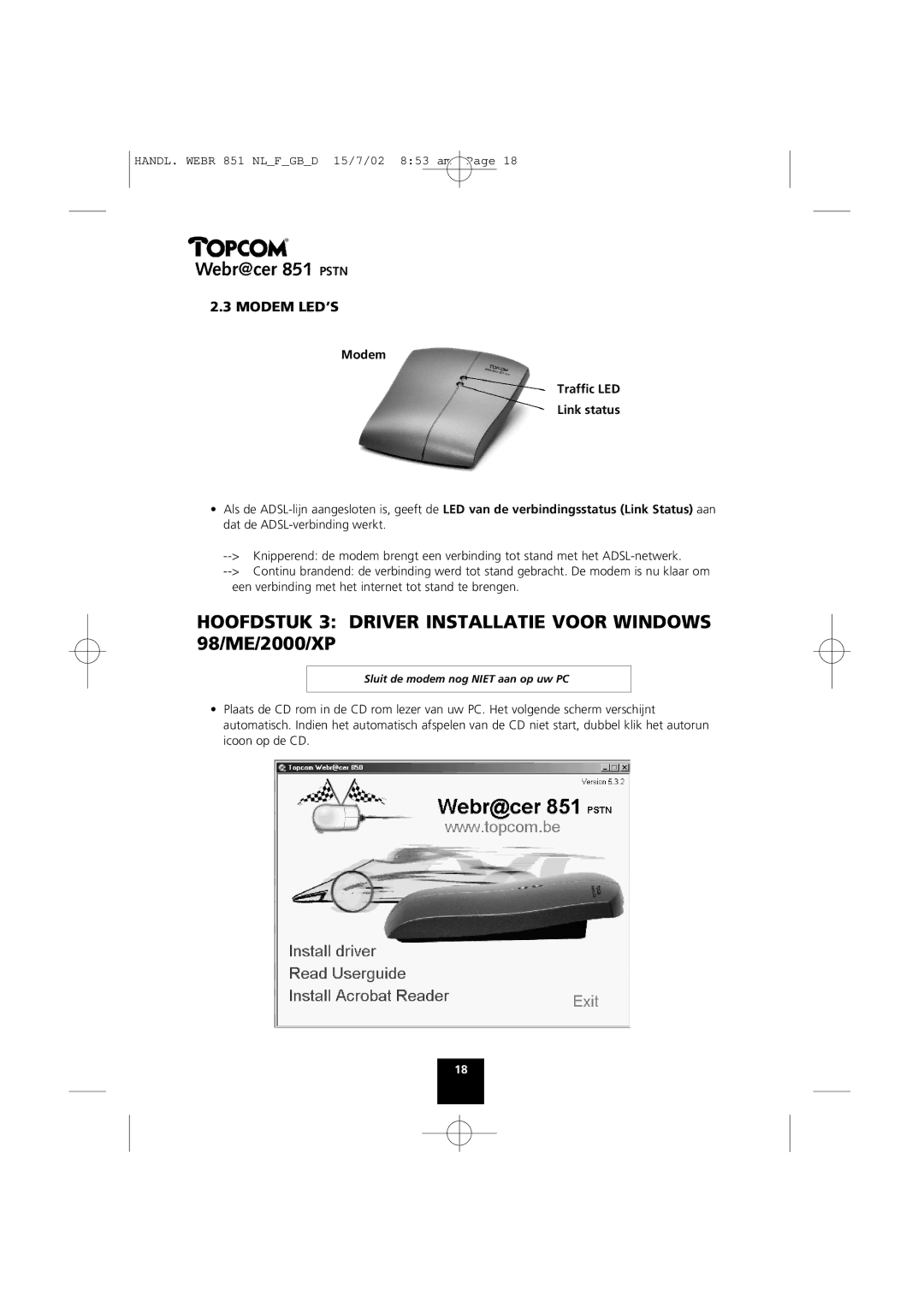 Topcom 851 PSTN manual Hoofdstuk 3 Driver Installatie Voor Windows 98/ME/2000/XP, Modem LED’S 