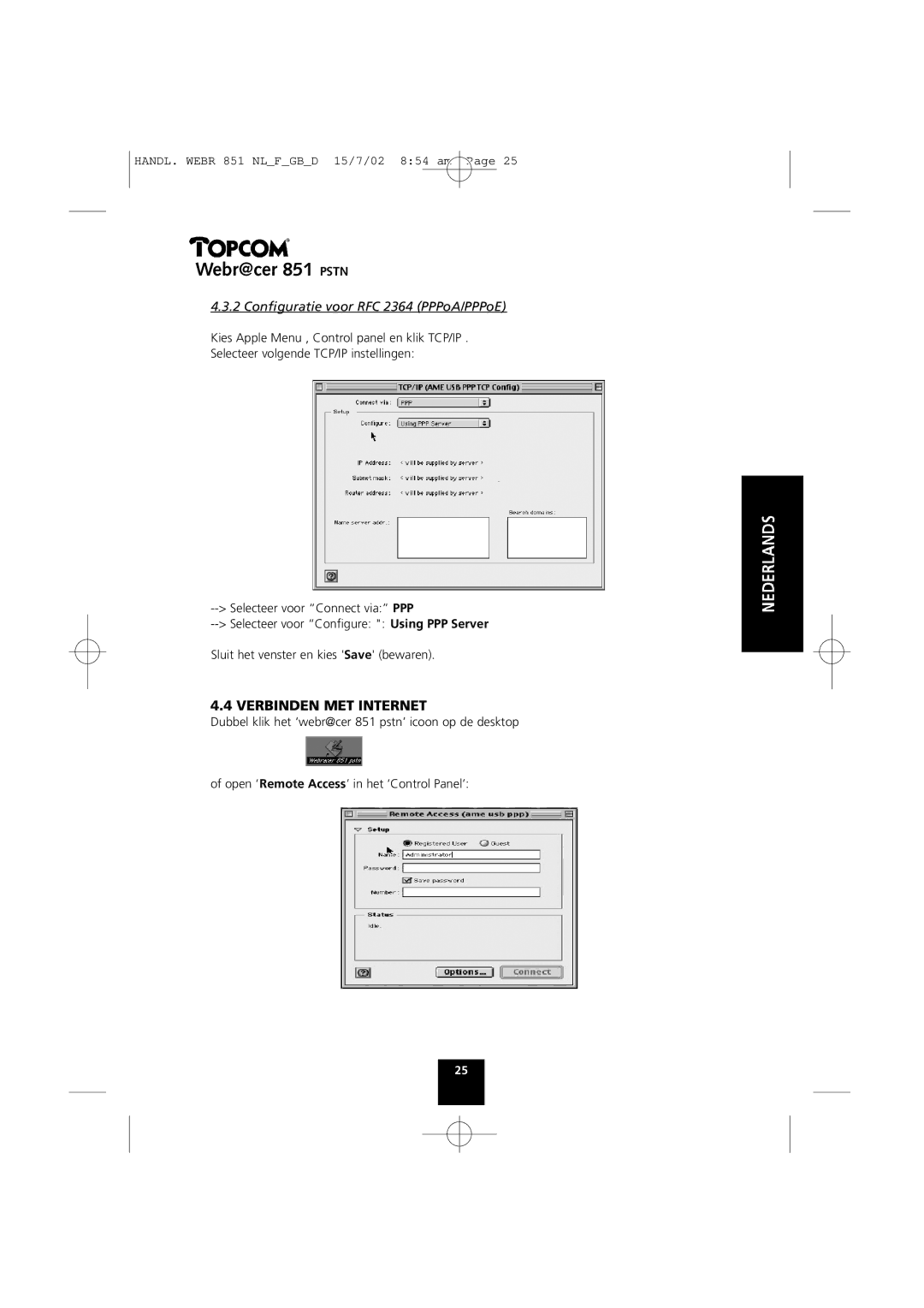 Topcom 851 PSTN manual Verbinden MET Internet, 2 Conﬁguratie voor RFC 2364 PPPoA/PPPoE 