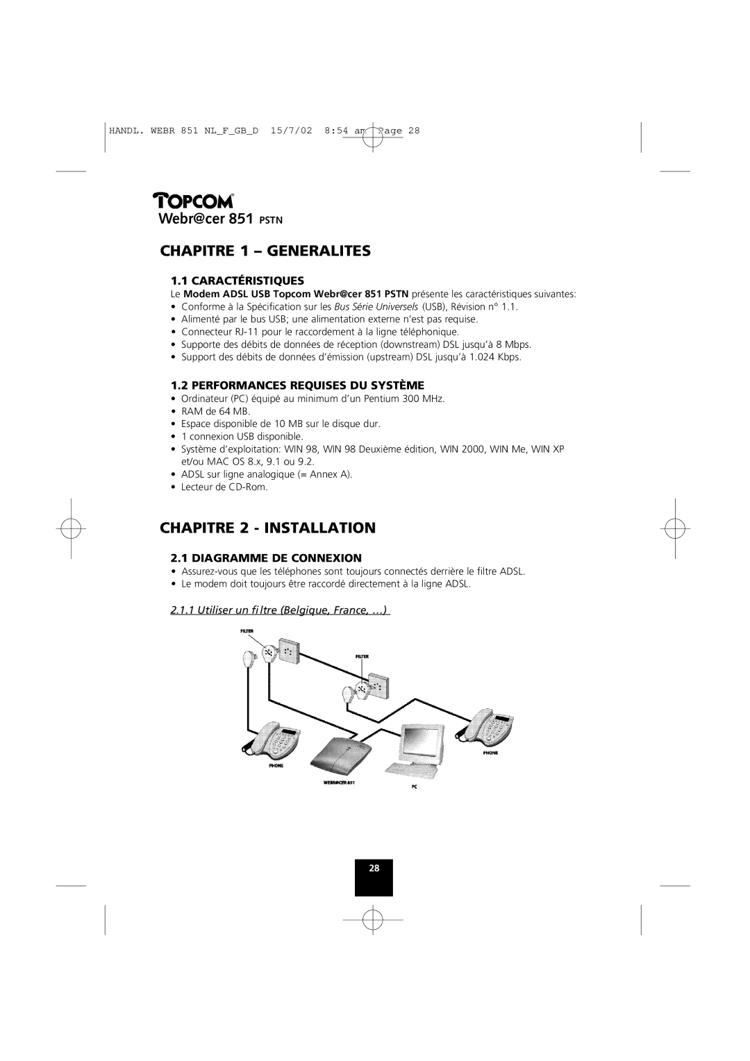 Topcom 851 PSTN manual Chapitre 1 Generalites, Chapitre 2 Installation, Caractéristiques, Performances Requises DU Système 