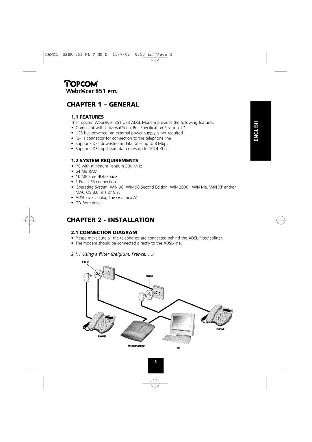 Topcom 851 PSTN manual General, Installation, Features, System Requirements, Connection Diagram 