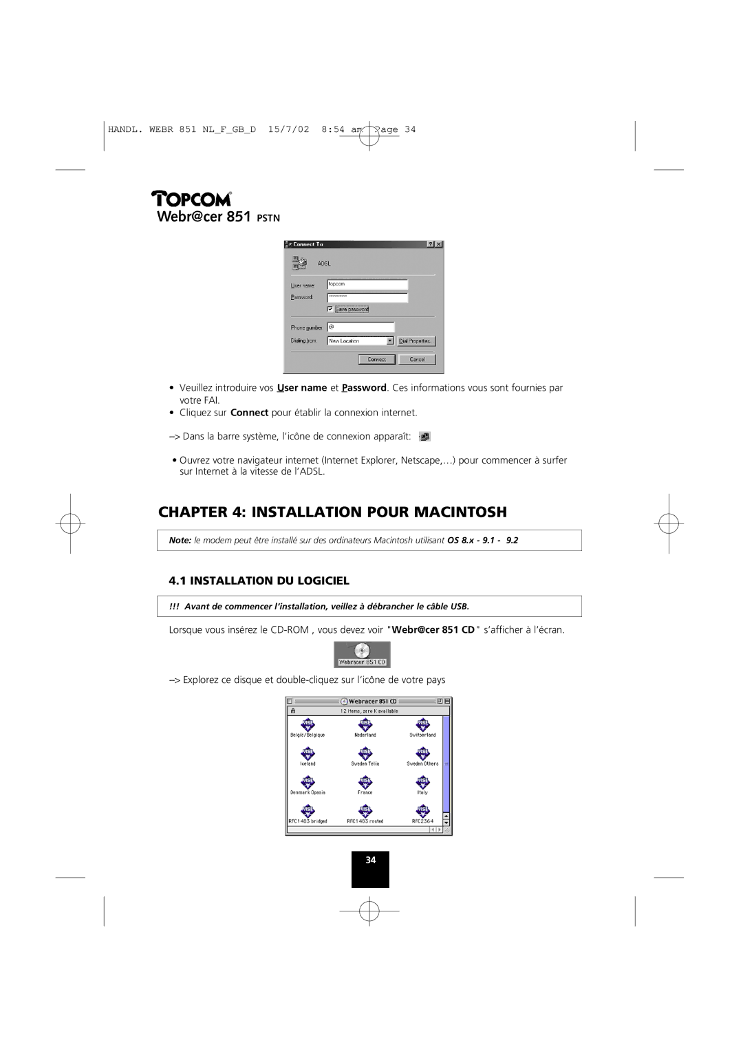 Topcom 851 PSTN manual Installation Pour Macintosh, Installation DU Logiciel 