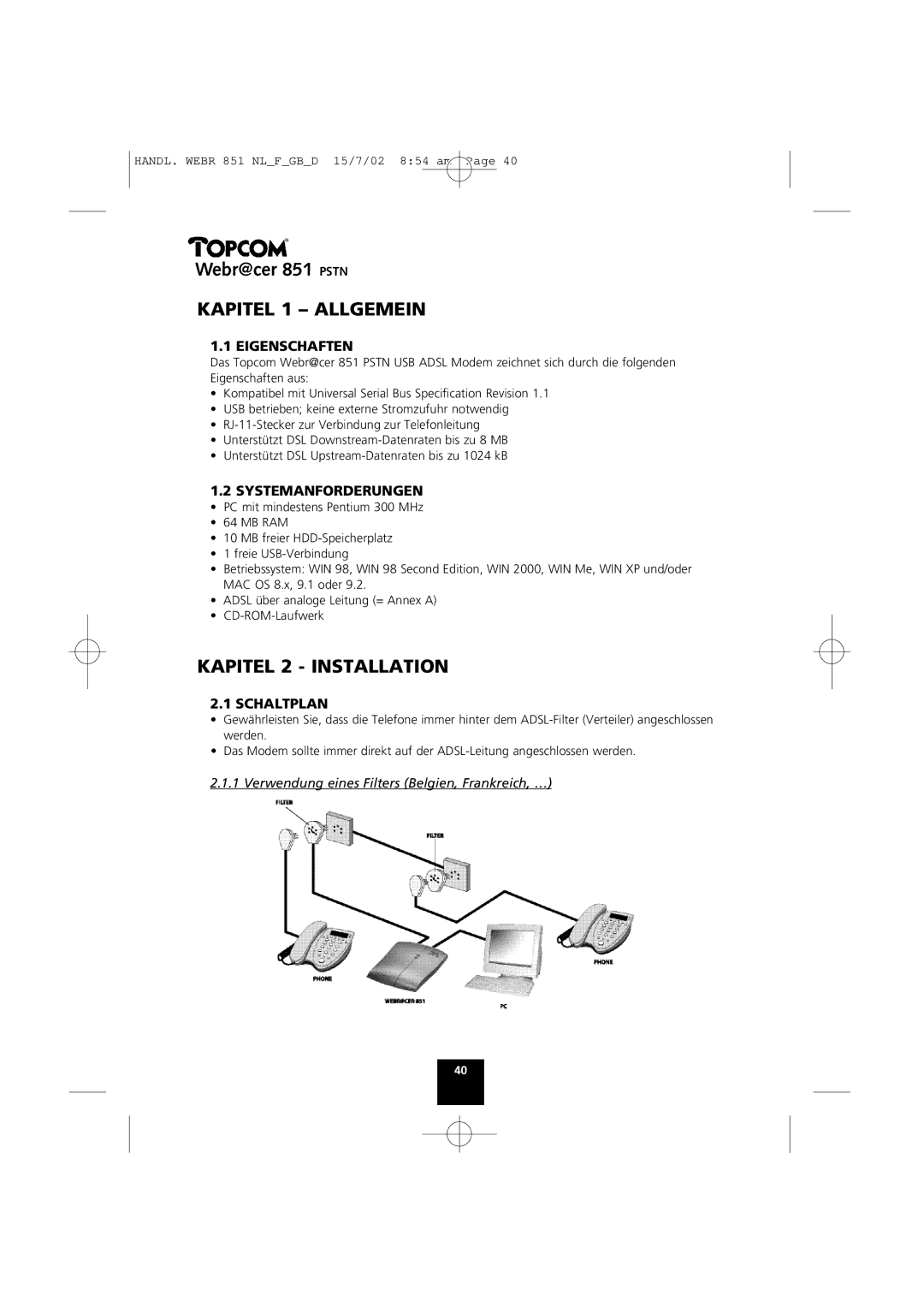 Topcom 851 PSTN manual Kapitel 1 Allgemein, Kapitel 2 Installation, Eigenschaften, Systemanforderungen, Schaltplan 