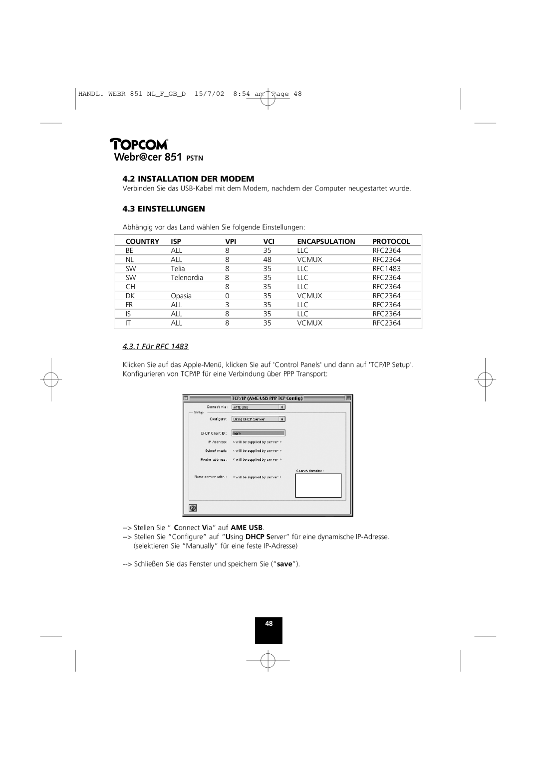 Topcom 851 PSTN manual Installation DER Modem, Einstellungen, 1 Für RFC 