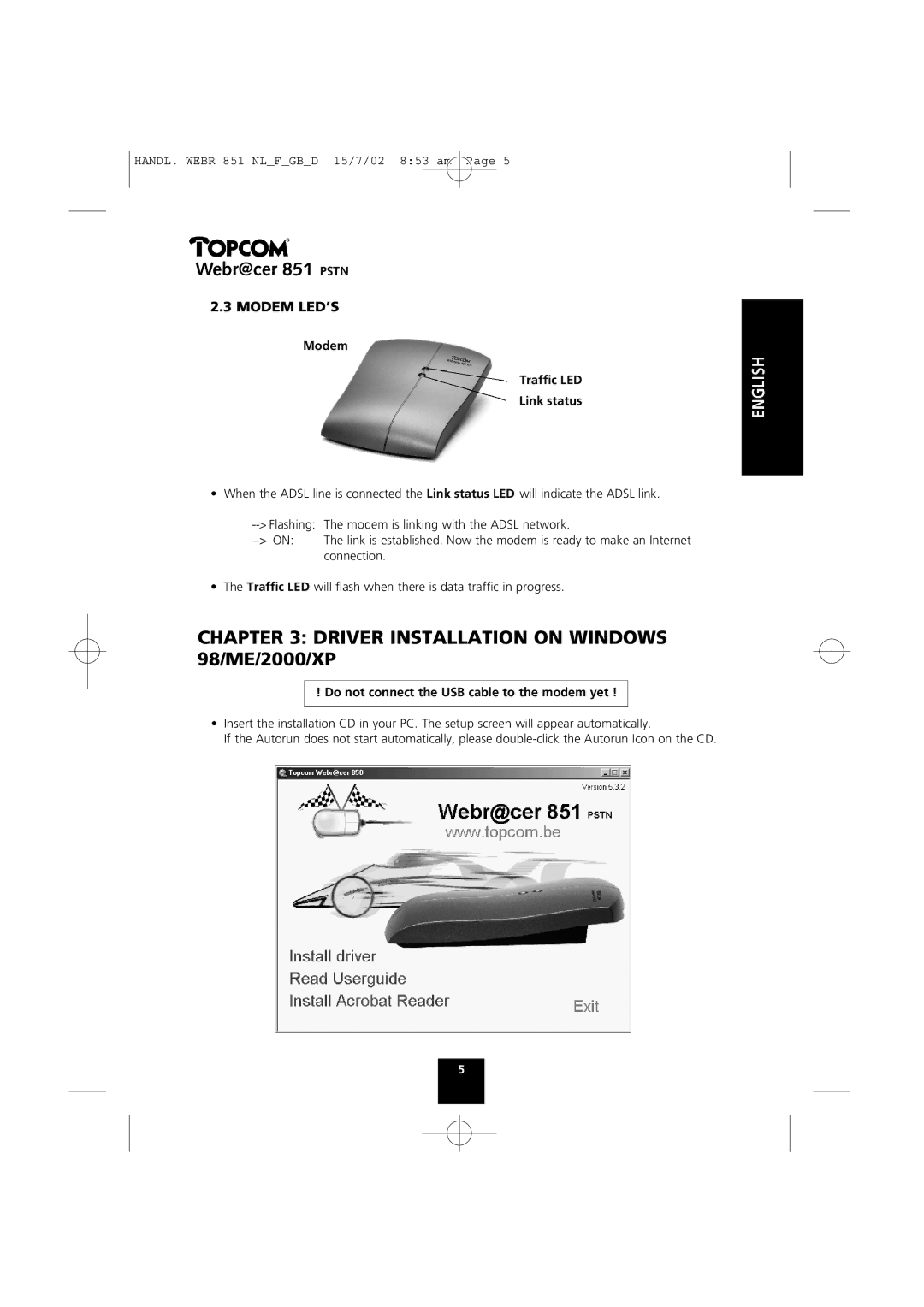 Topcom 851 PSTN manual Driver Installation on Windows 98/ME/2000/XP, Modem LED’S 