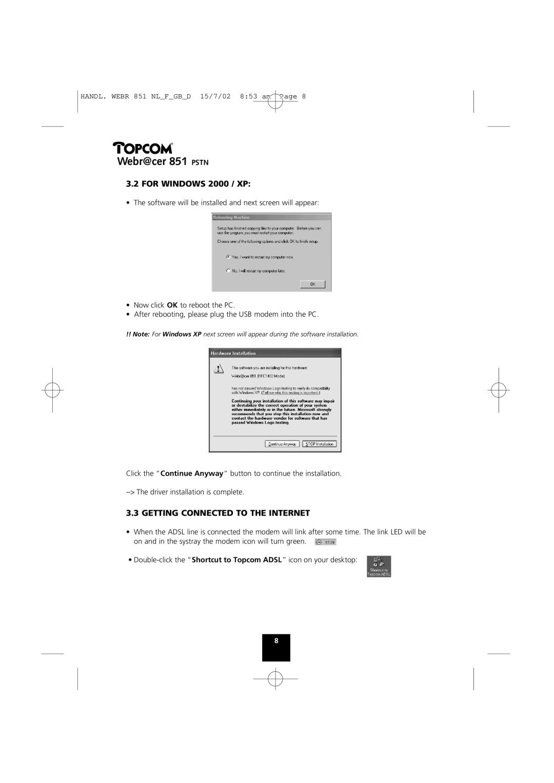 Topcom 851 PSTN manual For Windows 2000 / XP, Getting Connected to the Internet 