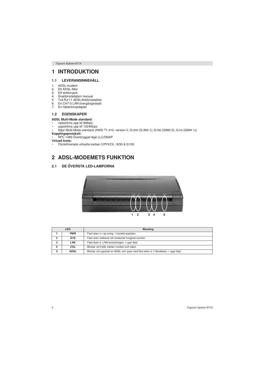 Topcom 871A manual Introduktion, ADSL-MODEMETS Funktion, Leveransinnehåll, Egenskaper, DE Översta LED-LAMPORNA 