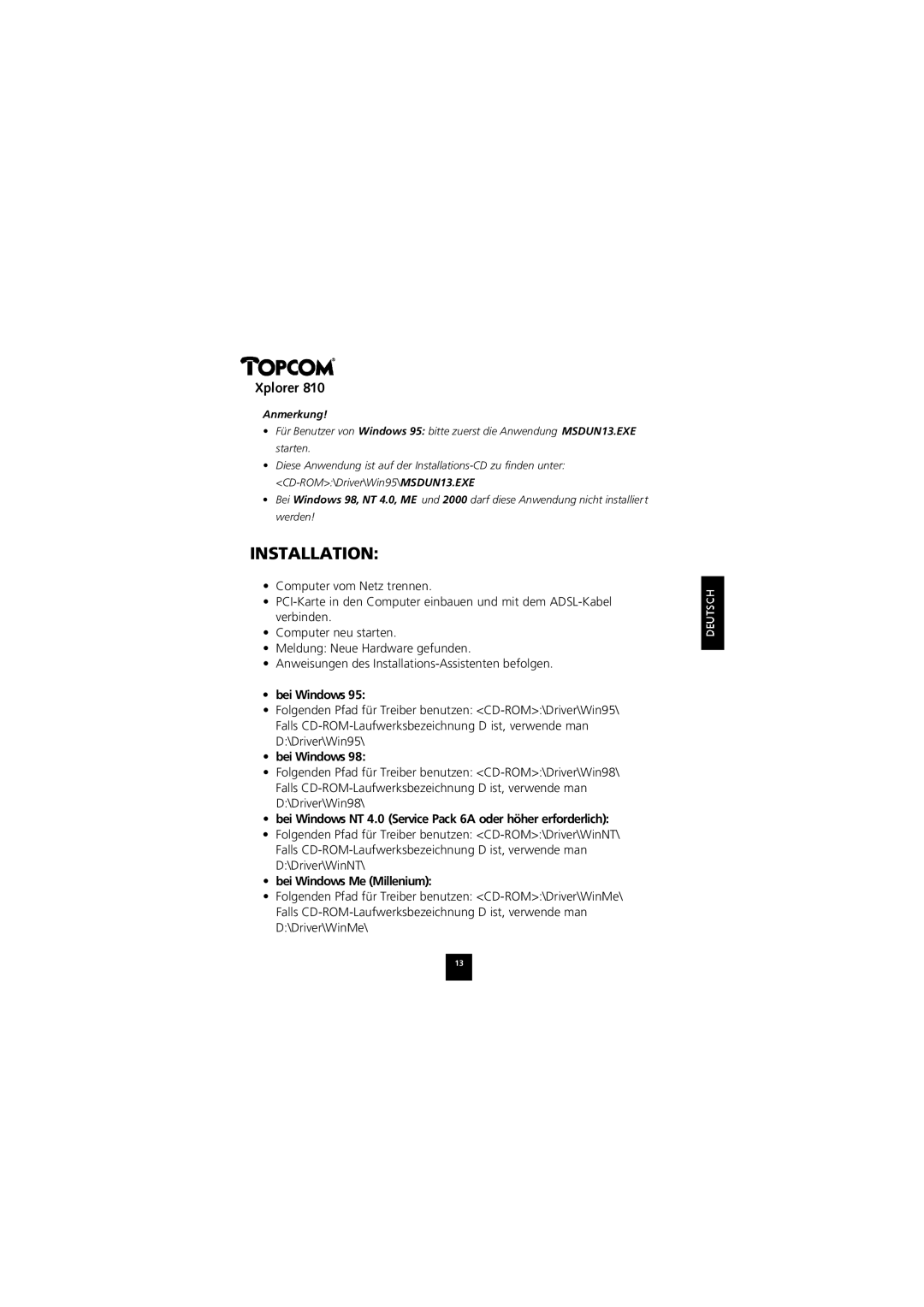 Topcom 874A manual Bei Windows NT 4.0 Service Pack 6A oder höher erforderlich, Bei Windows Me Millenium 