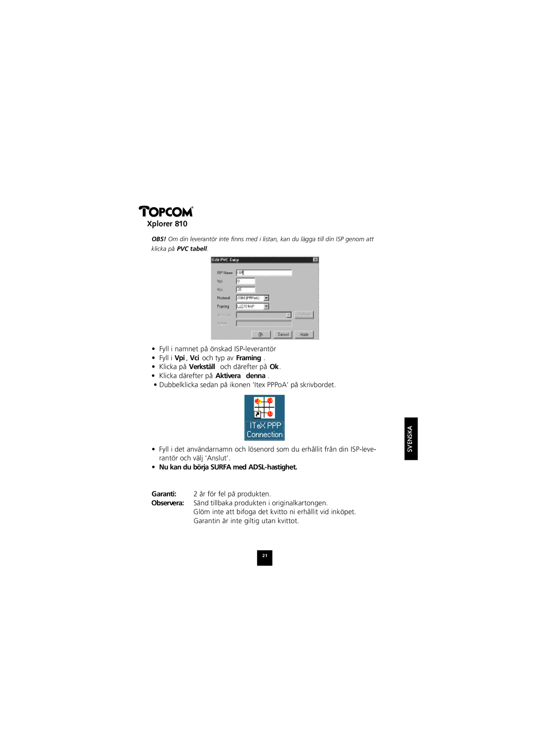 Topcom 874A manual Nu kan du börja Surfa med ADSL-hastighet 
