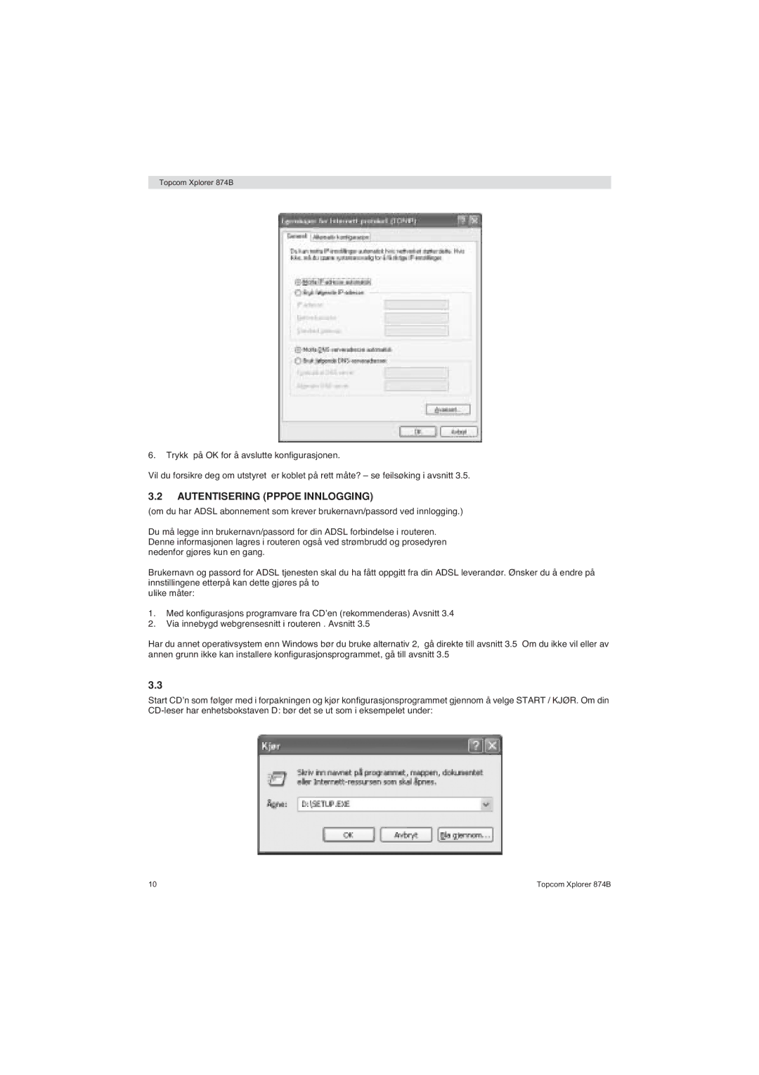 Topcom 874B manual Autentisering Pppoe Innlogging 