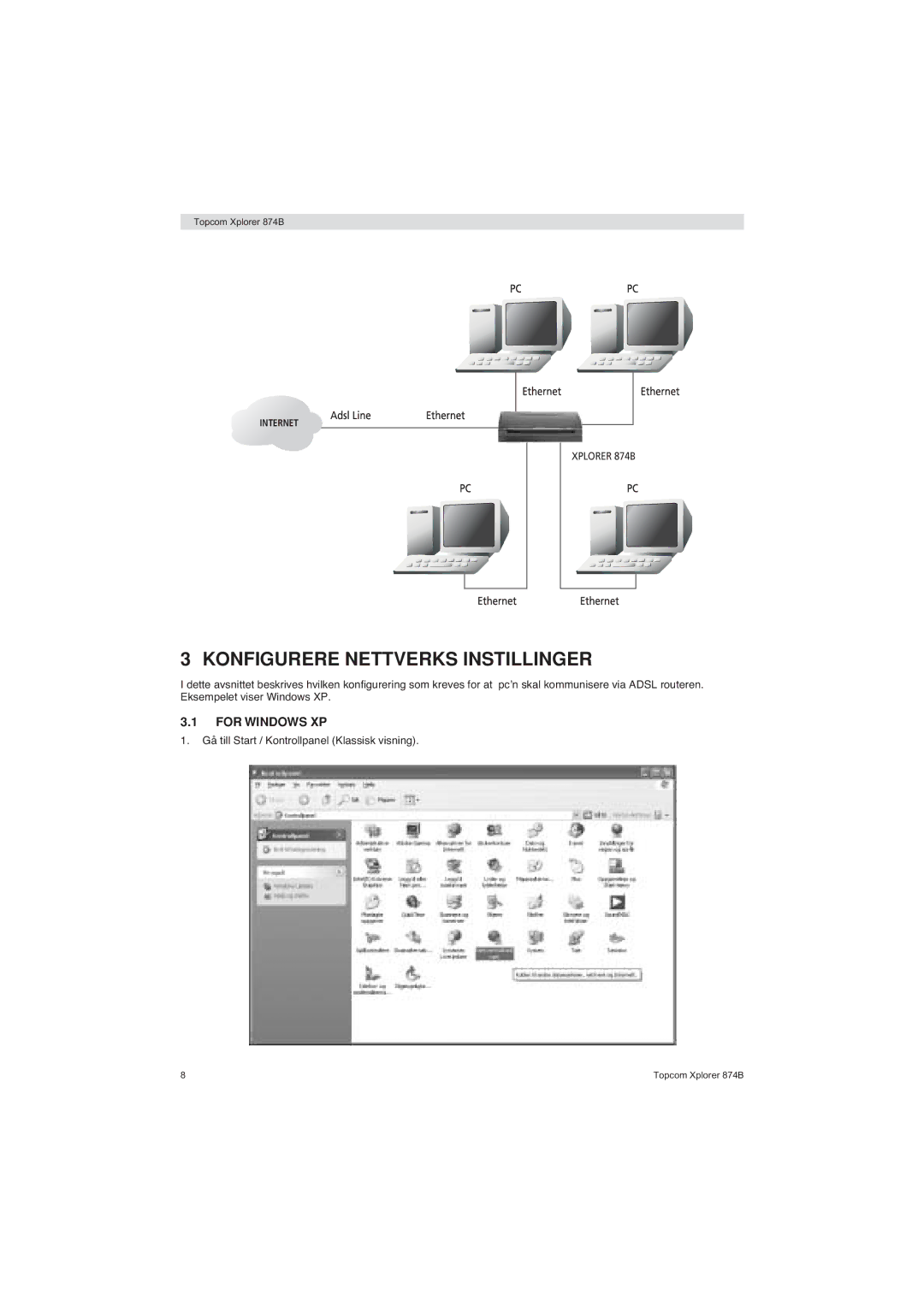 Topcom 874B manual Konfigurere Nettverks Instillinger, For Windows XP 