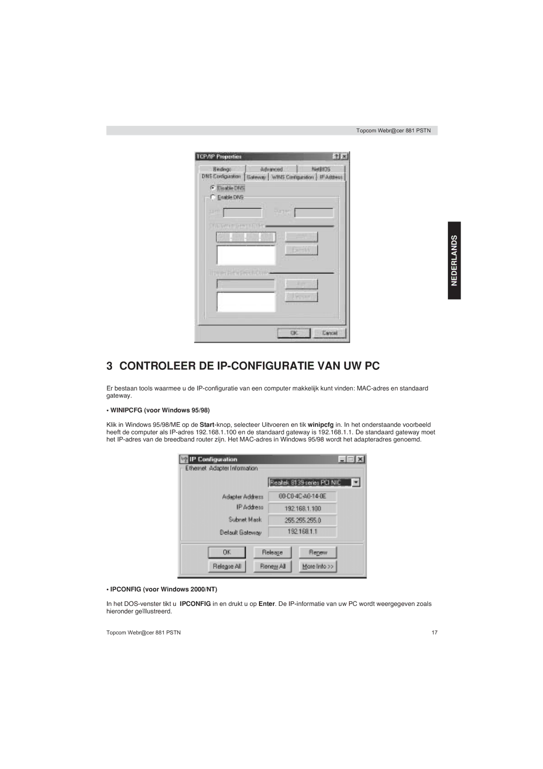 Topcom 881 PSTN Controleer DE IP-CONFIGURATIE VAN UW PC, Winipcfg voor Windows 95/98, Ipconfig voor Windows 2000/NT 