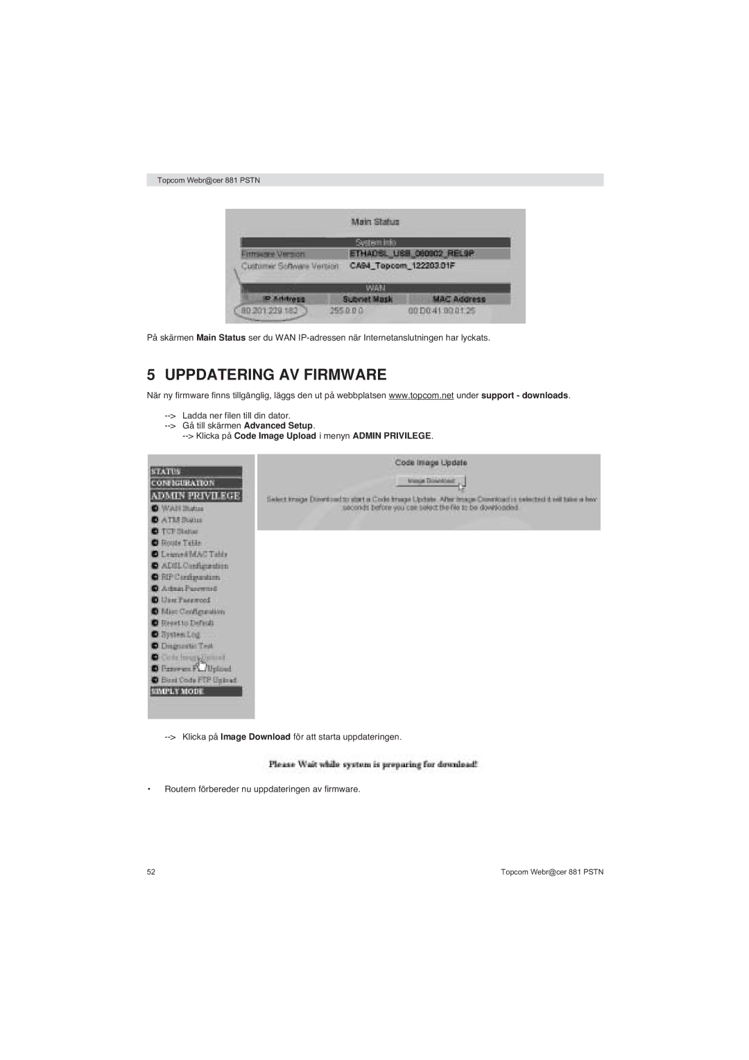 Topcom 881 PSTN manual do utilizador Uppdatering AV Firmware, Klicka på Code Image Upload i menyn Admin Privilege 