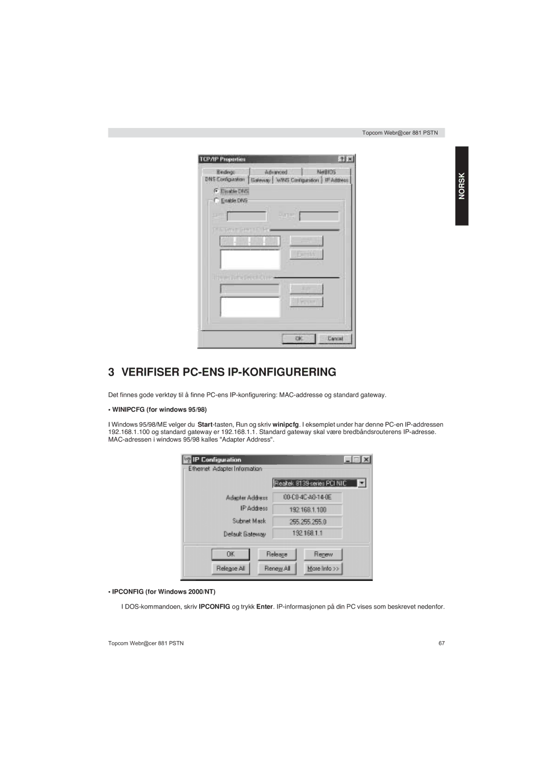 Topcom 881 PSTN manual do utilizador Verifiser PC-ENS IP-KONFIGURERING, Winipcfg for windows 95/98 