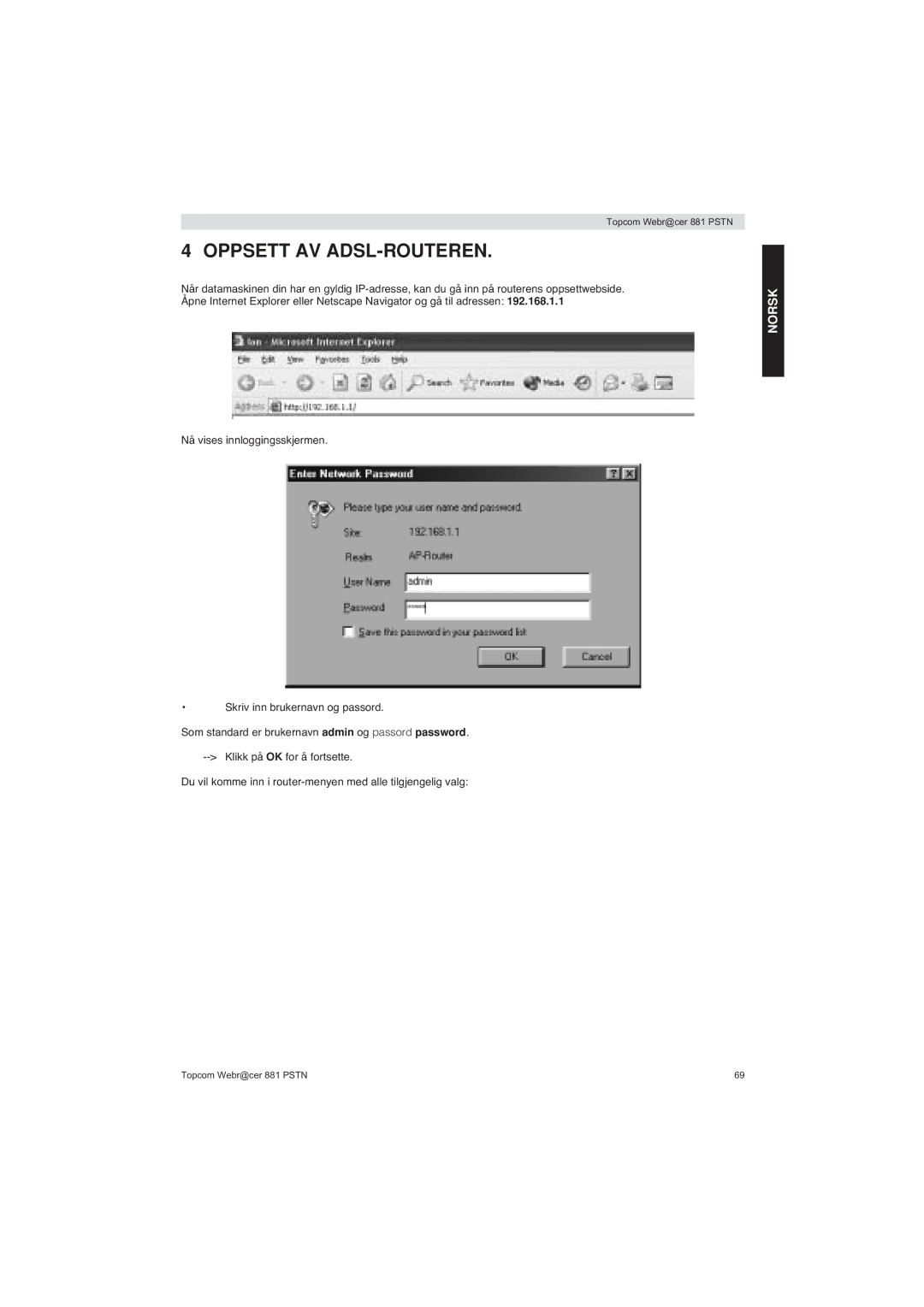 Topcom 881 PSTN manual do utilizador Oppsett AV ADSL-ROUTEREN 