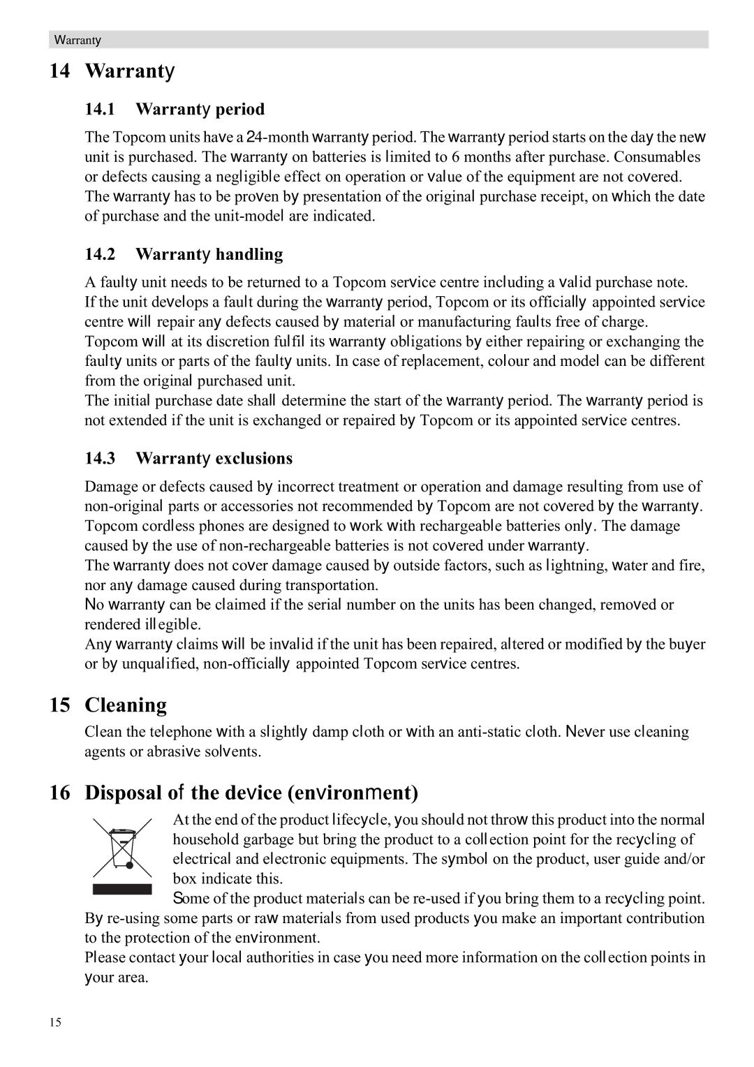 Topcom 900 manual Warranty, Cleaning, Disposal of the device environment 