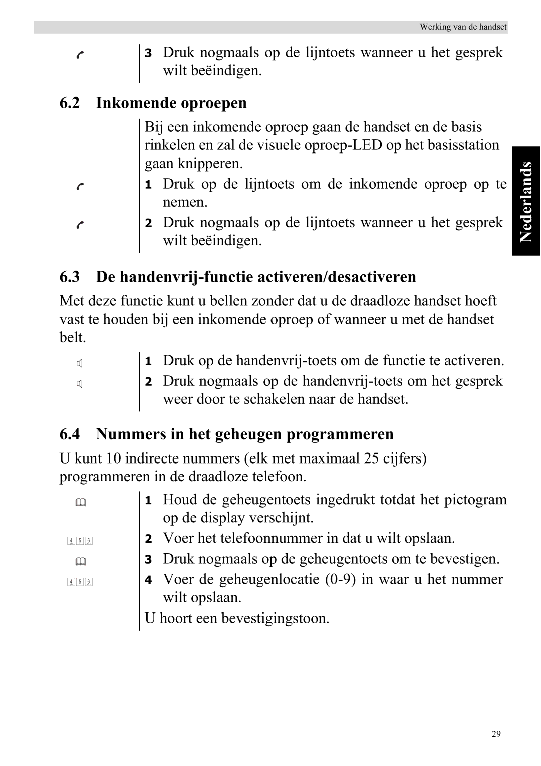 Topcom 920 manual Inkomende oproepen, De handenvrij-functie activeren/desactiveren, Nummers in het geheugen programmeren 