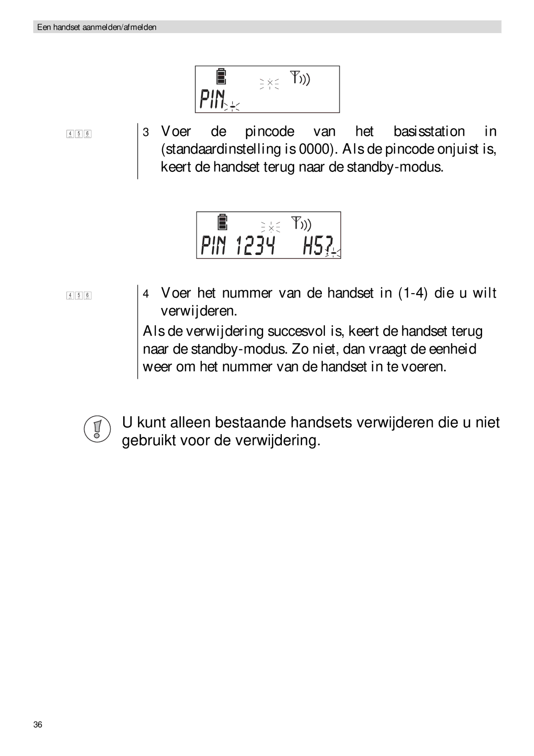 Topcom 920 manual Voer het nummer van de handset in 1-4 die u wilt verwijderen 