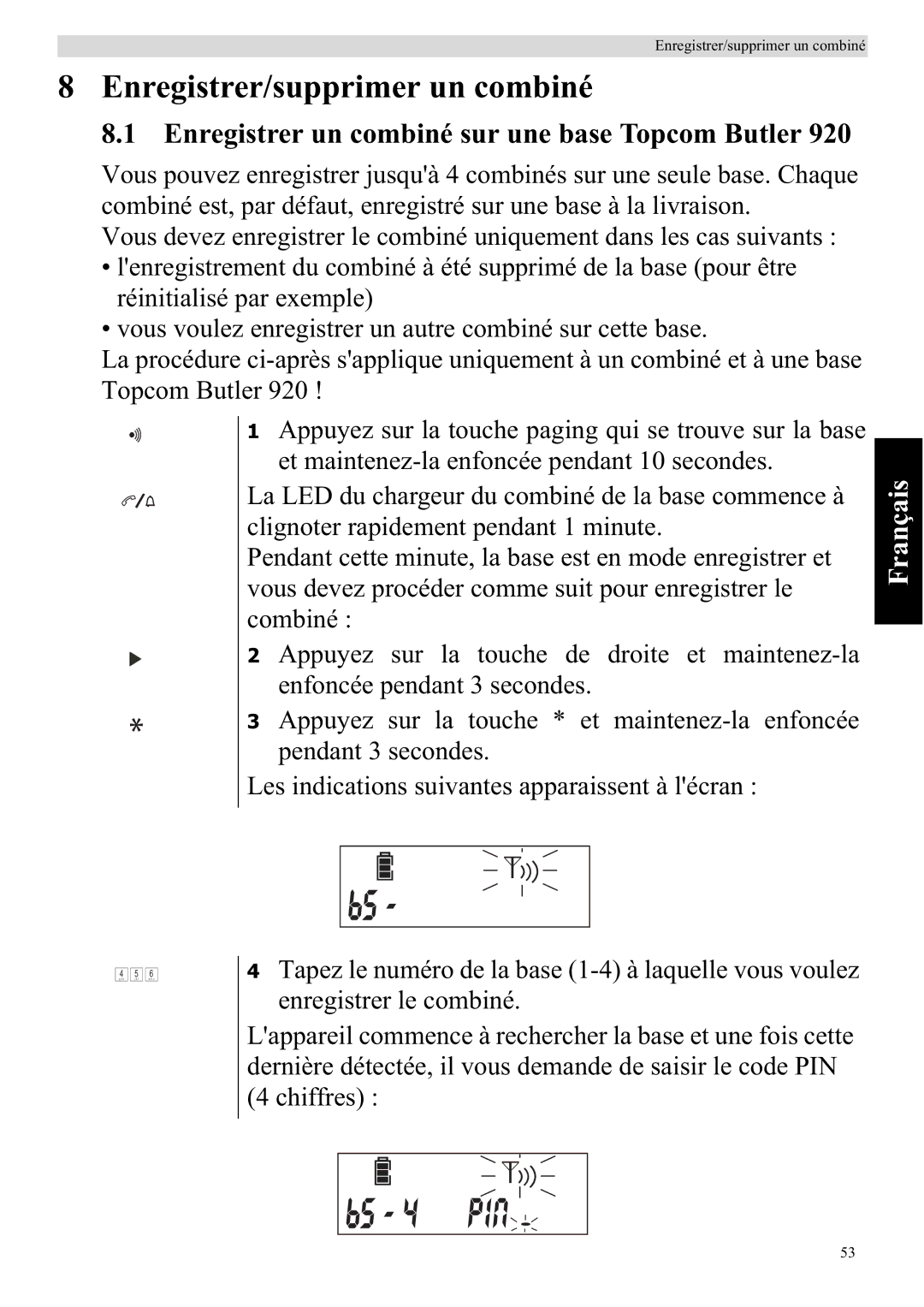 Topcom 920 manual Enregistrer/supprimer un combiné, Enregistrer un combiné sur une base Topcom Butler 