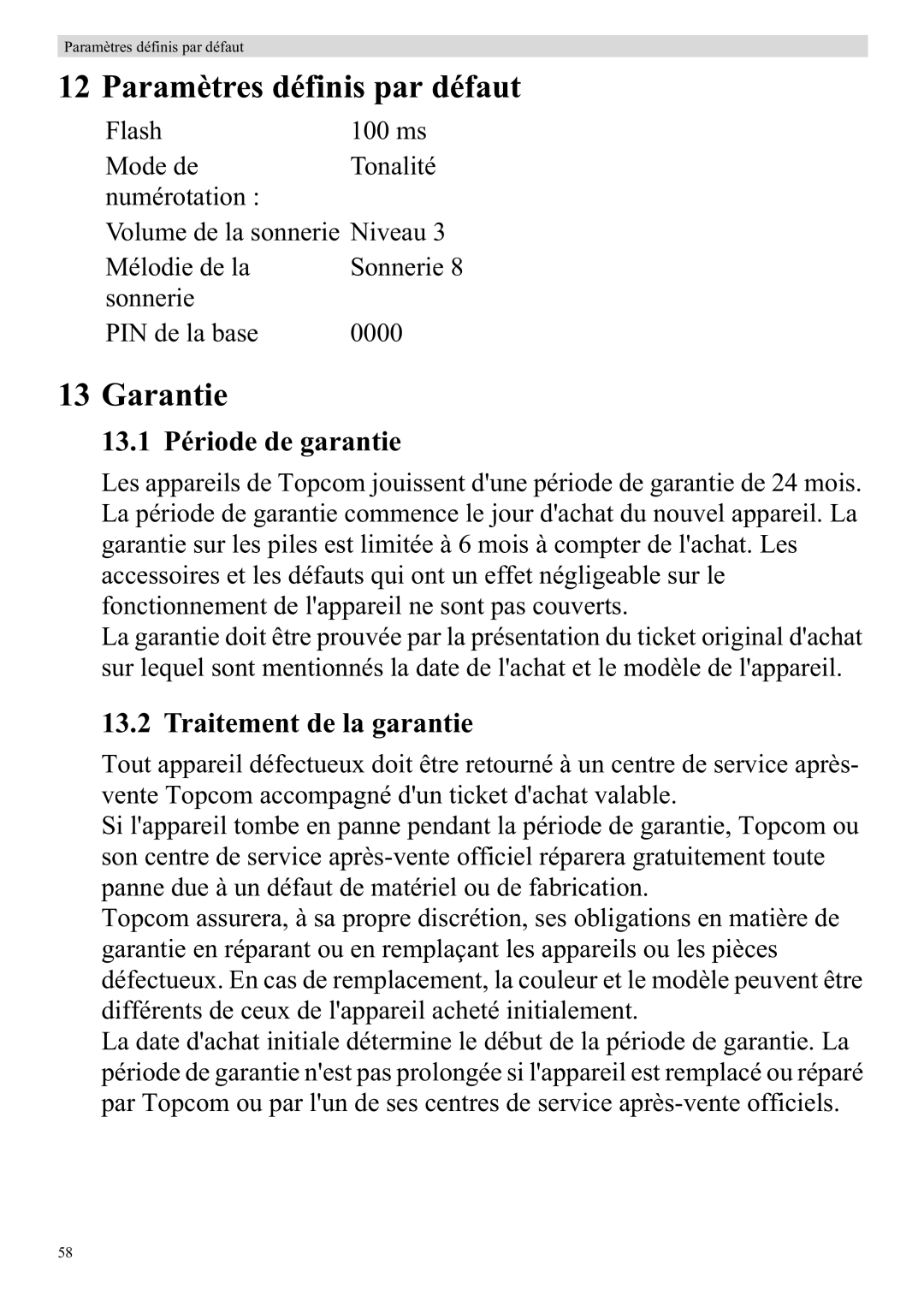 Topcom 920 manual Paramètres définis par défaut, 13.1 Période de garantie, Traitement de la garantie 