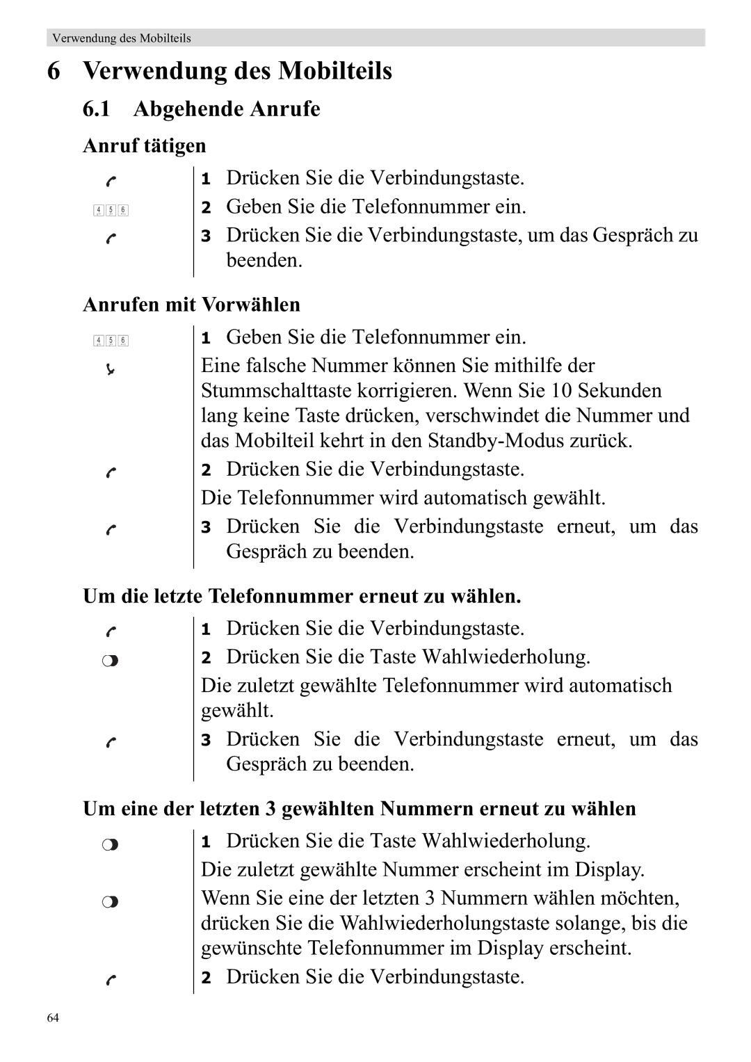 Topcom 920 manual Verwendung des Mobilteils, Abgehende Anrufe 