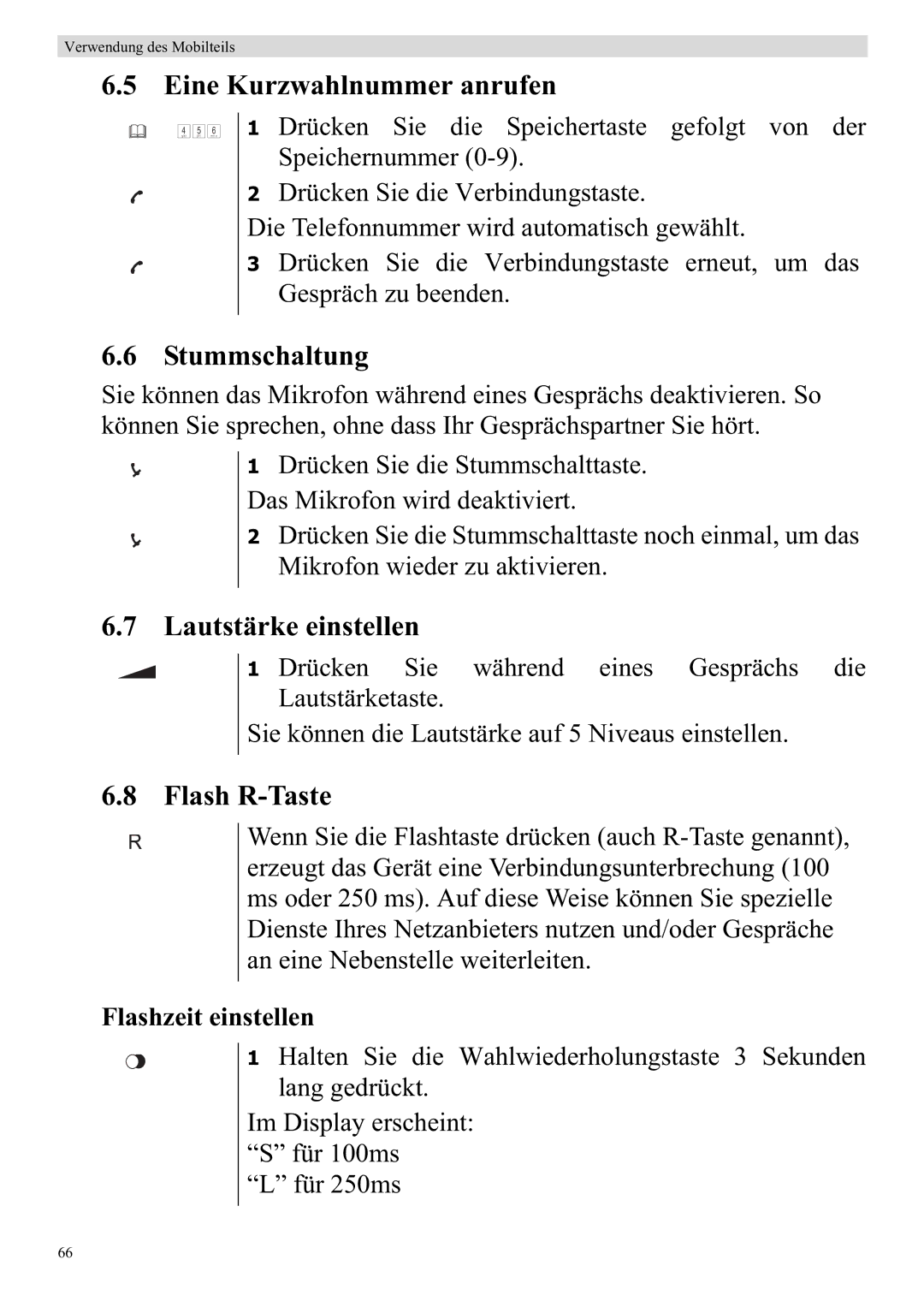 Topcom 920 manual Eine Kurzwahlnummer anrufen, Stummschaltung, Lautstärke einstellen, Flash R-Taste, Flashzeit einstellen 