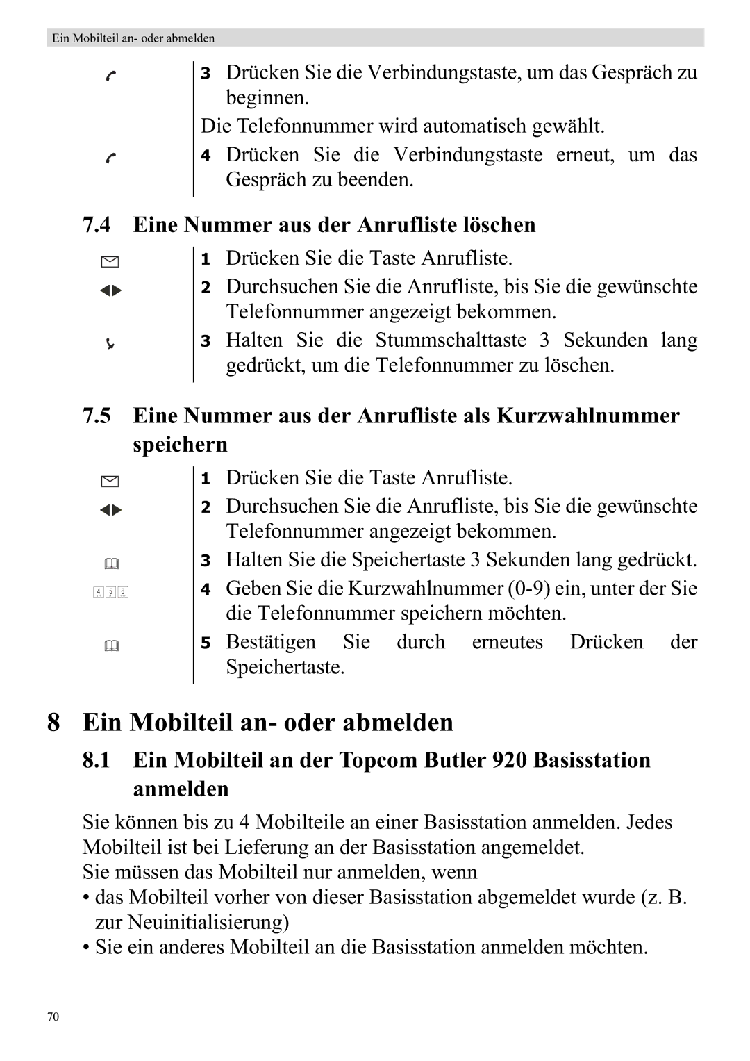 Topcom 920 manual Ein Mobilteil an- oder abmelden, Eine Nummer aus der Anrufliste löschen 