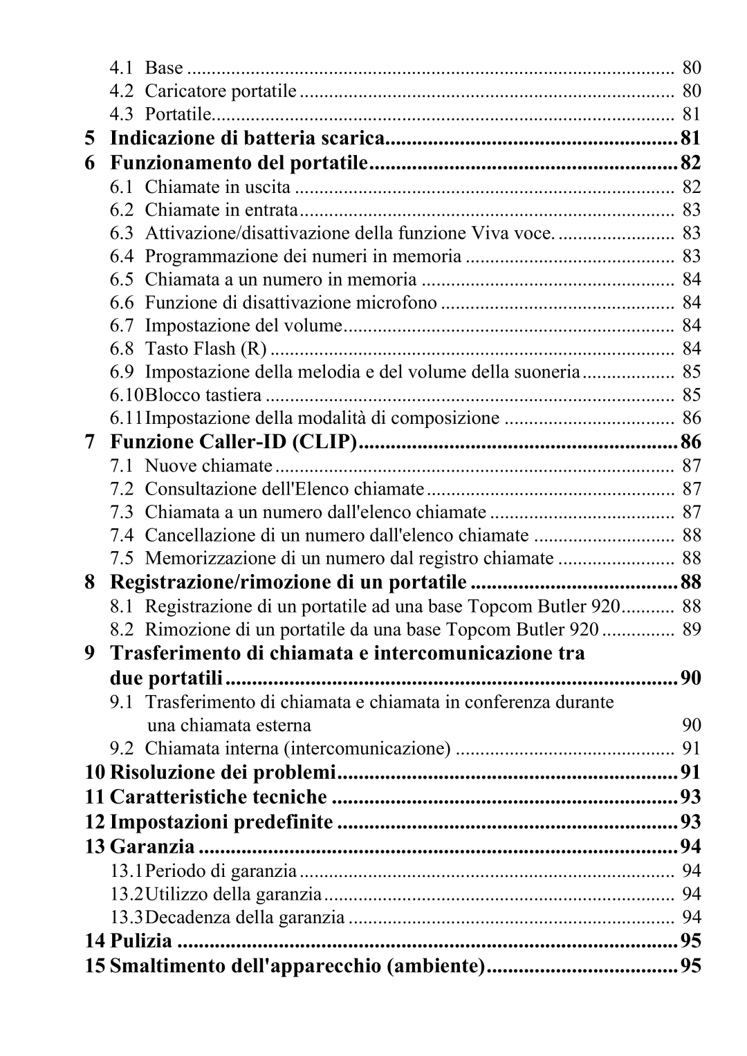 Topcom 920 manual Trasferimento di chiamata e intercomunicazione tra, Indicazione di batteria scarica 