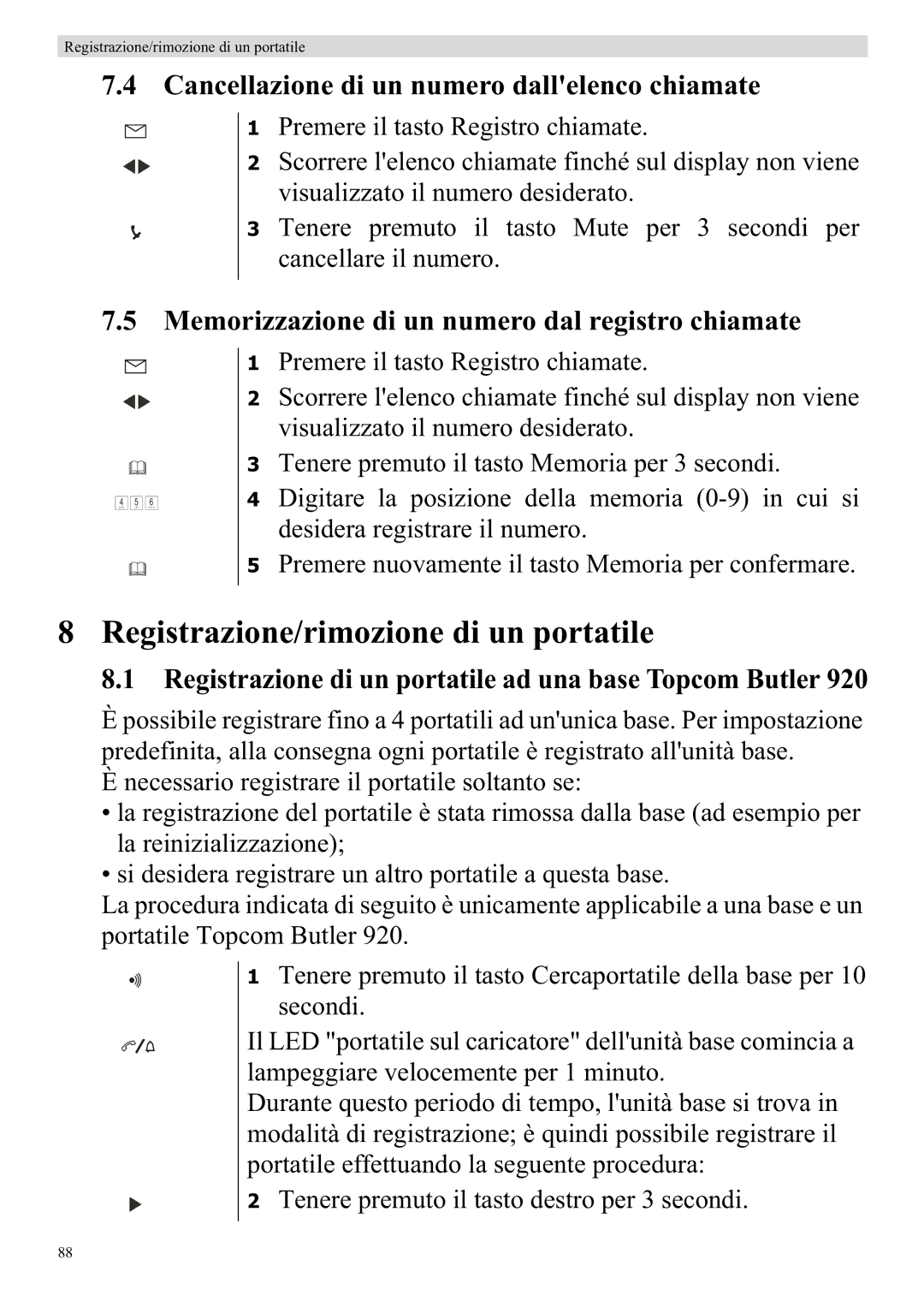 Topcom 920 manual Registrazione/rimozione di un portatile, Cancellazione di un numero dallelenco chiamate 