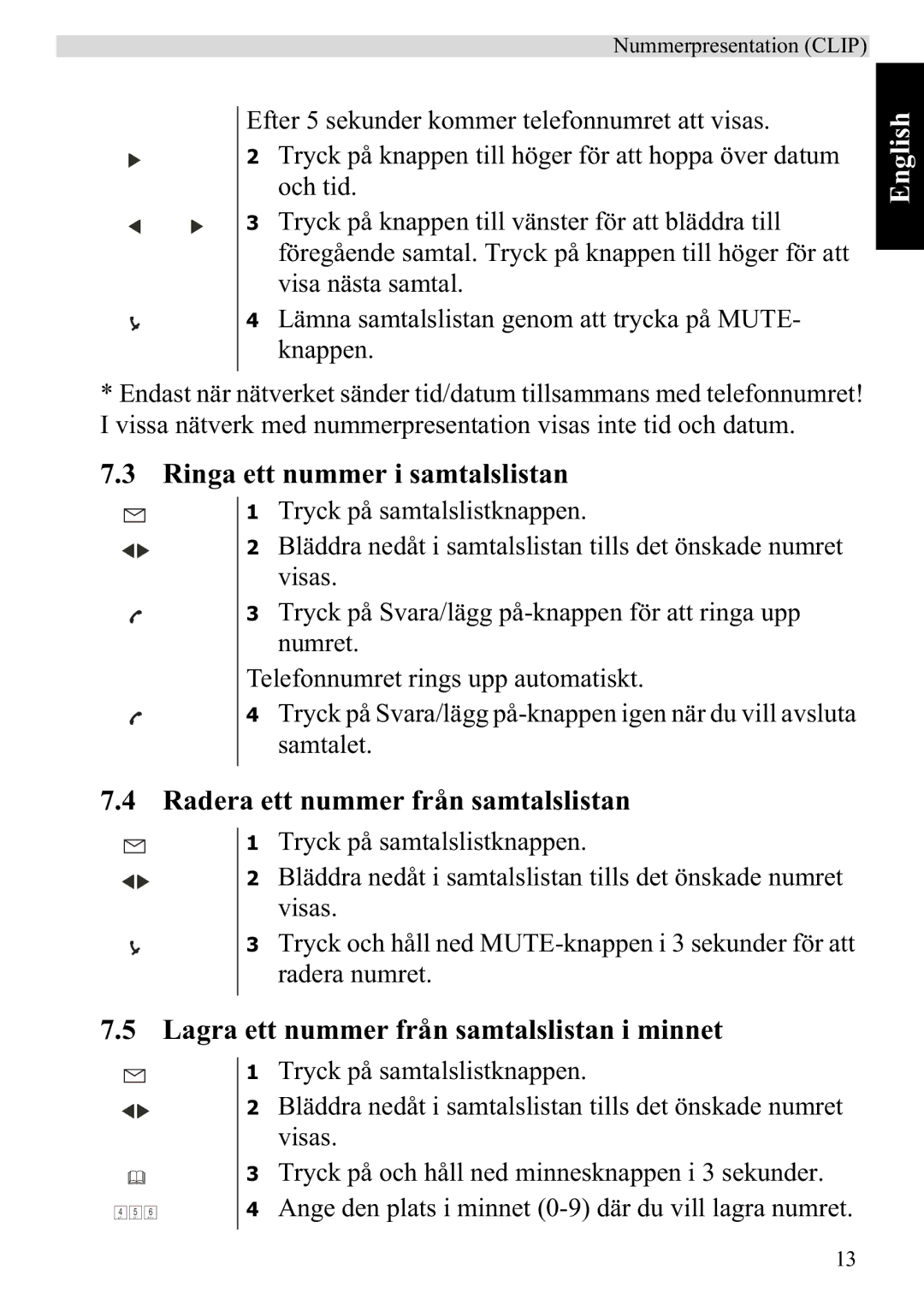 Topcom 920 manual Ringa ett nummer i samtalslistan, Radera ett nummer från samtalslistan 