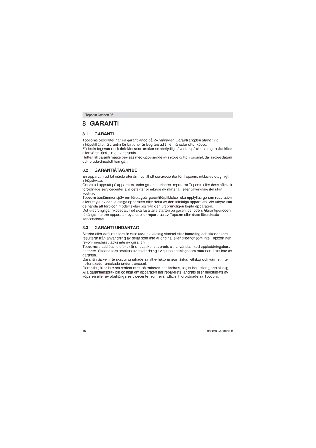 Topcom 95 DUO user manual Garantiåtagande, Garanti Undantag 