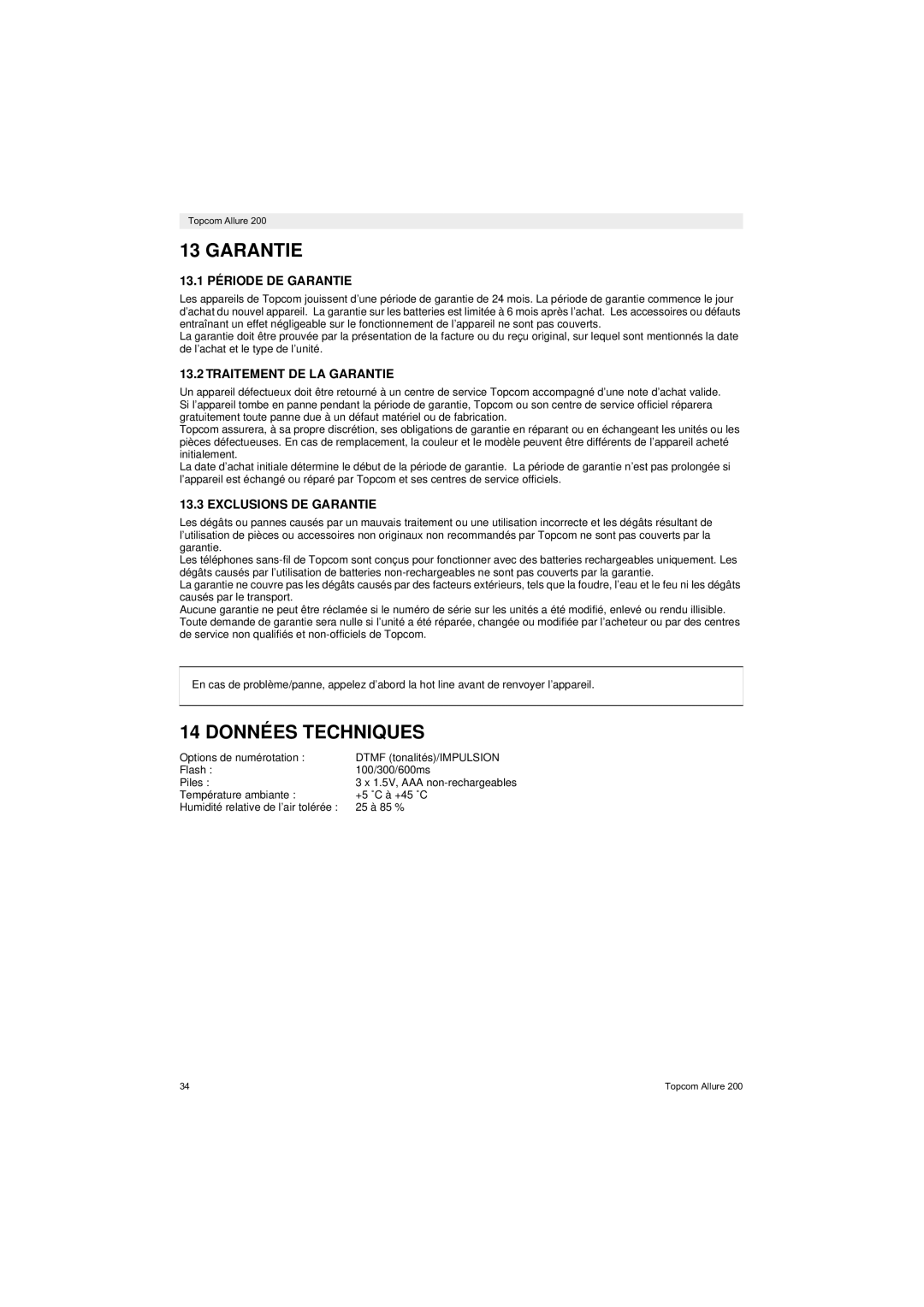 Topcom ALLURE 200 user manual Données Techniques, 13.1 Période DE Garantie 