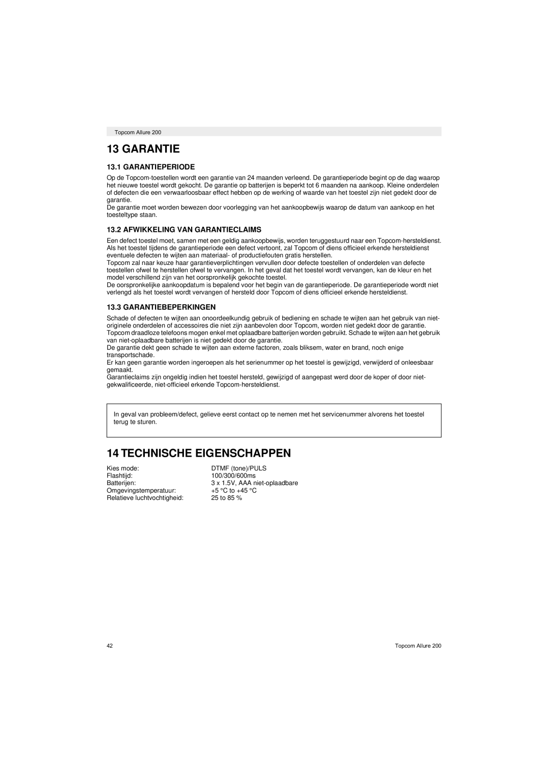 Topcom ALLURE 200 user manual Technische Eigenschappen, Garantieperiode 