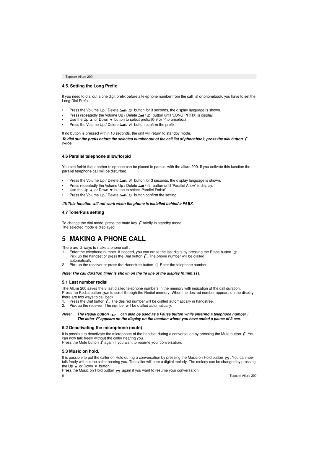 Topcom ALLURE 200 user manual Making a Phone Call 