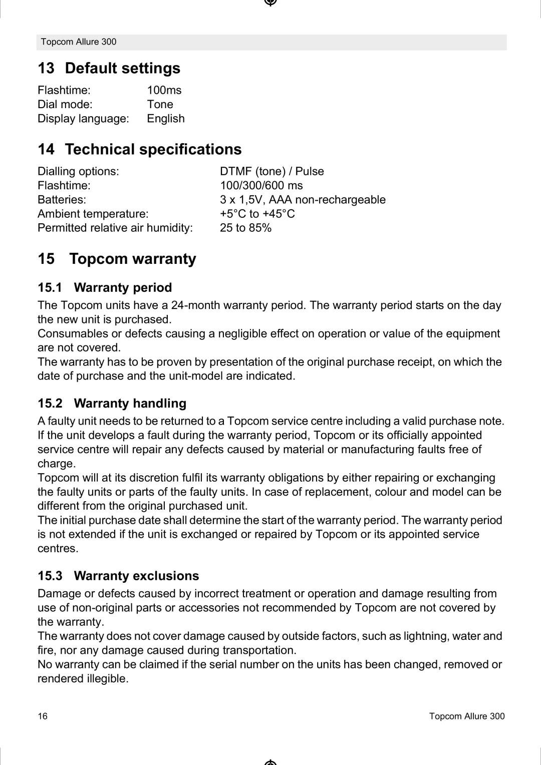 Topcom ALLURE 300 manual Default settings, Technical specifications, Topcom warranty 