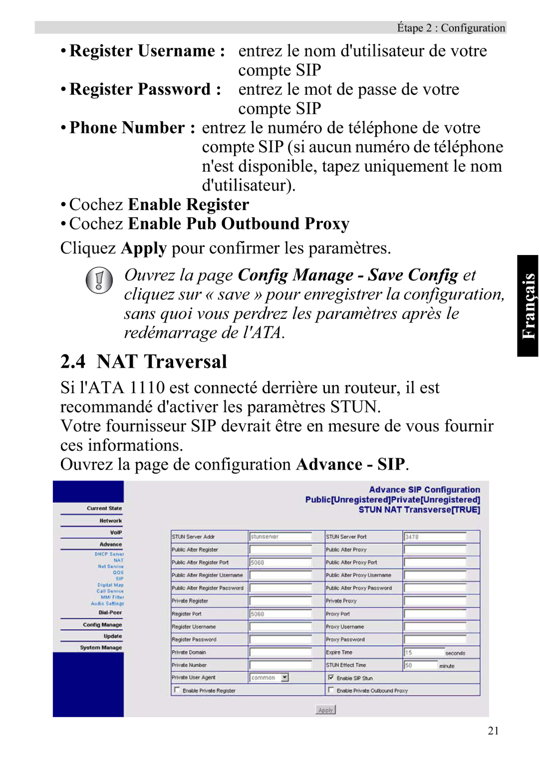 Topcom ATA 1110 manual Cochez Enable Register Cochez Enable Pub Outbound Proxy 