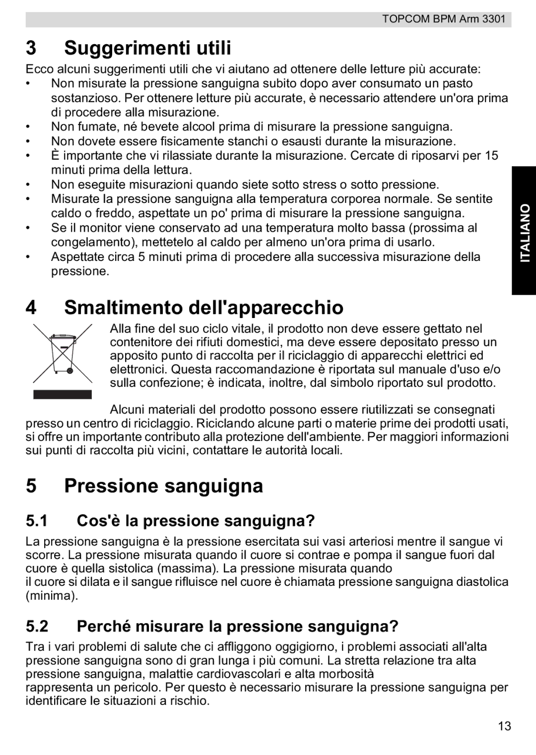 Topcom BPM ARM 3301 Suggerimenti utili, Smaltimento dellapparecchio, Pressione sanguigna, Cosè la pressione sanguigna? 