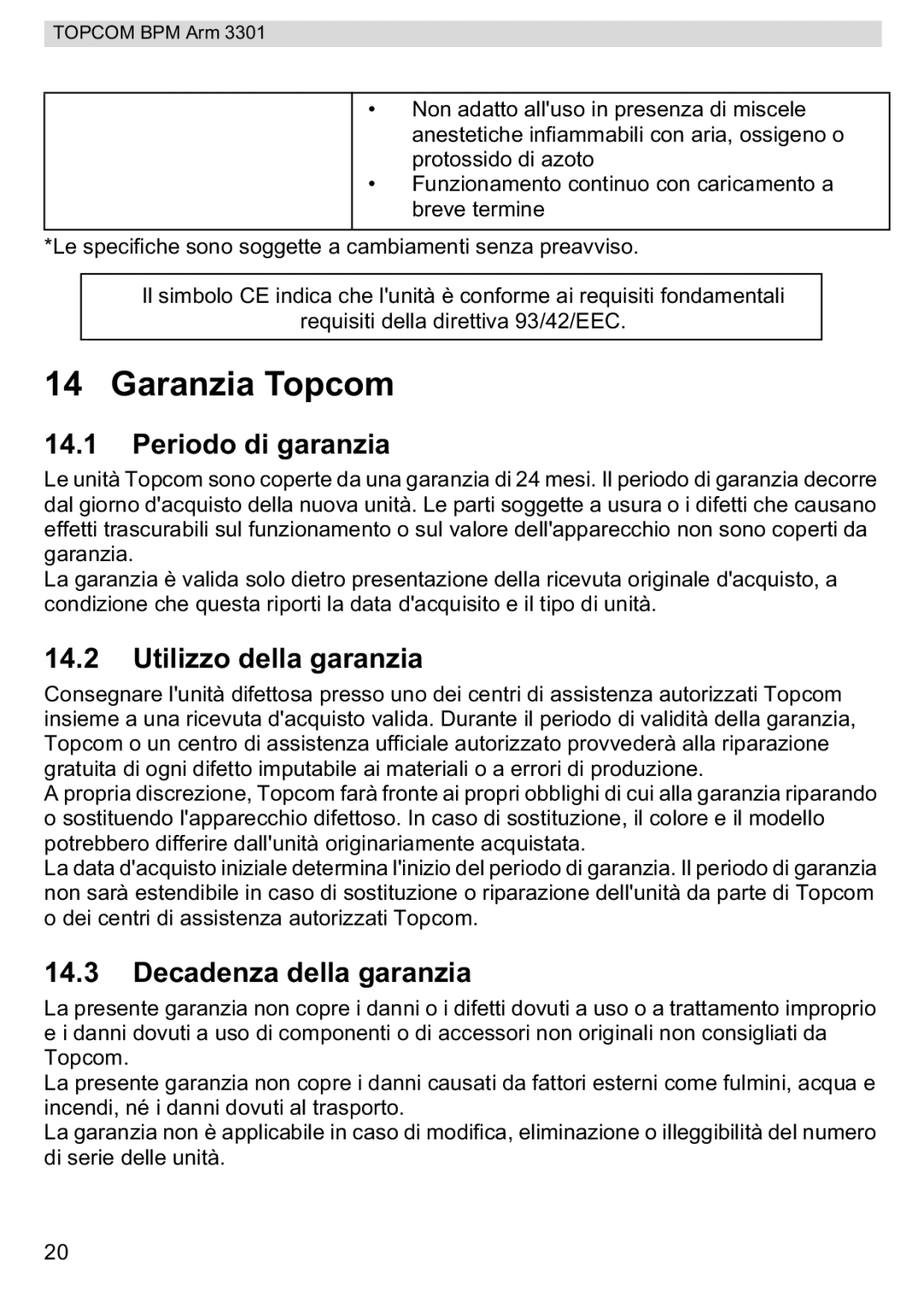 Topcom BPM ARM 3301 Garanzia Topcom, Periodo di garanzia, Utilizzo della garanzia, Decadenza della garanzia 