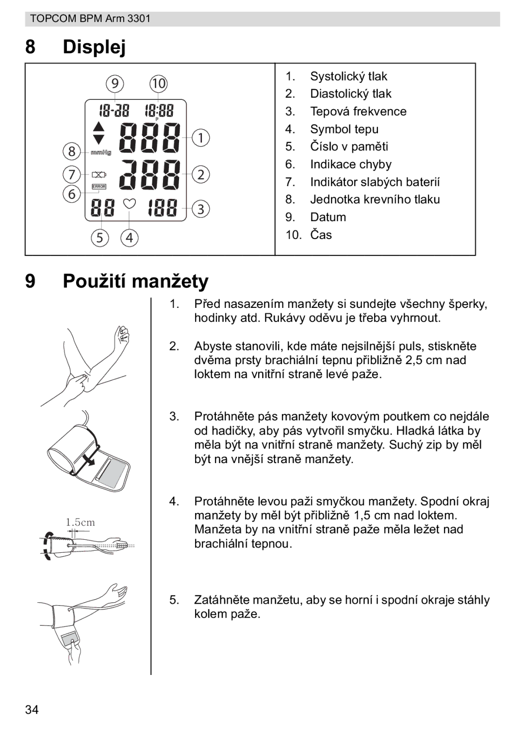 Topcom BPM ARM 3301 manual do utilizador Displej, Použití manžety 