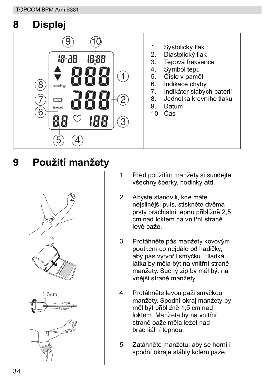 Topcom BPM ARM 6331 manual do utilizador Displej, Použití manžety 