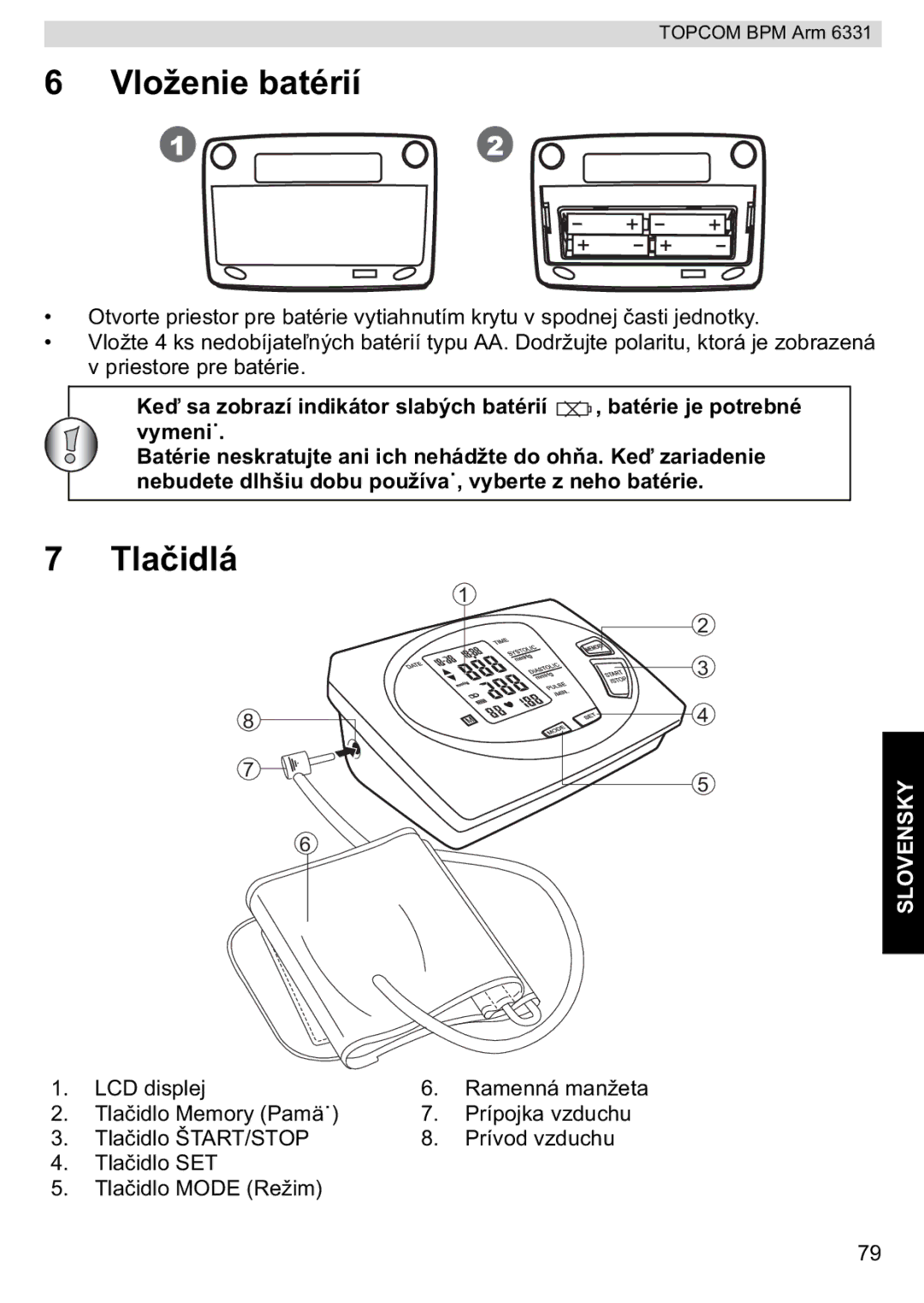 Topcom BPM ARM 6331 manual do utilizador Vloženie batérií, Tlaá 