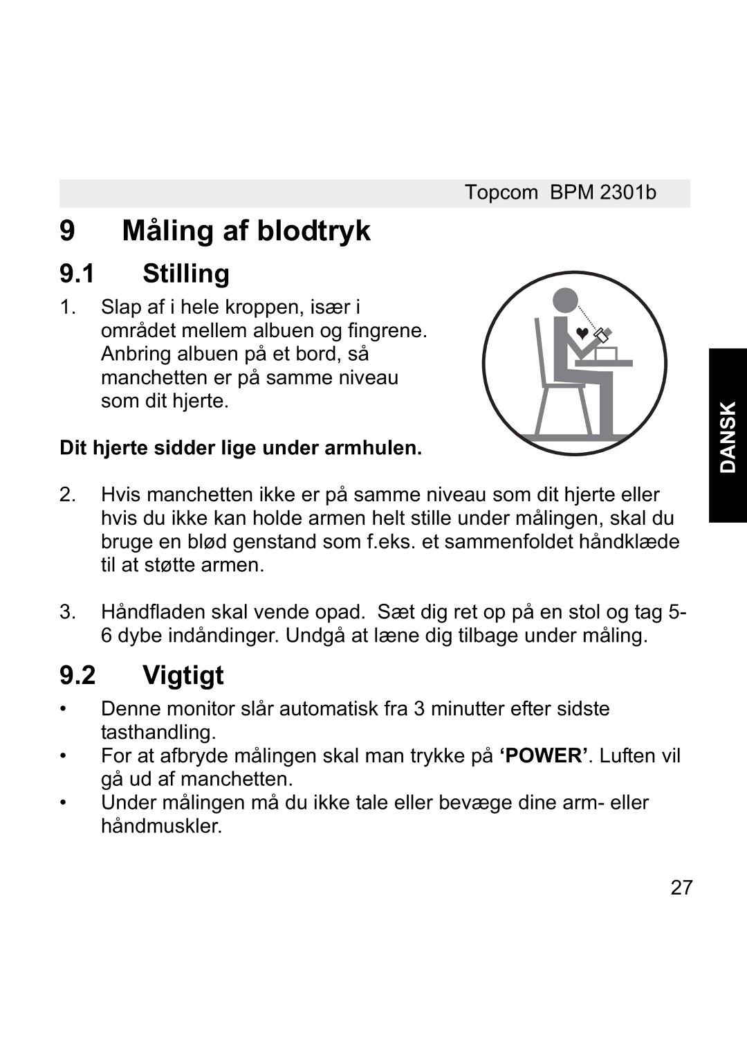 Topcom BPM WRIST 2301B manual Måling af blodtryk, Stilling, Vigtigt 