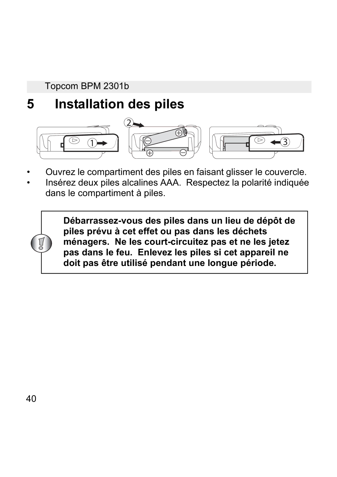 Topcom BPM WRIST 2301B manual Installation des piles 