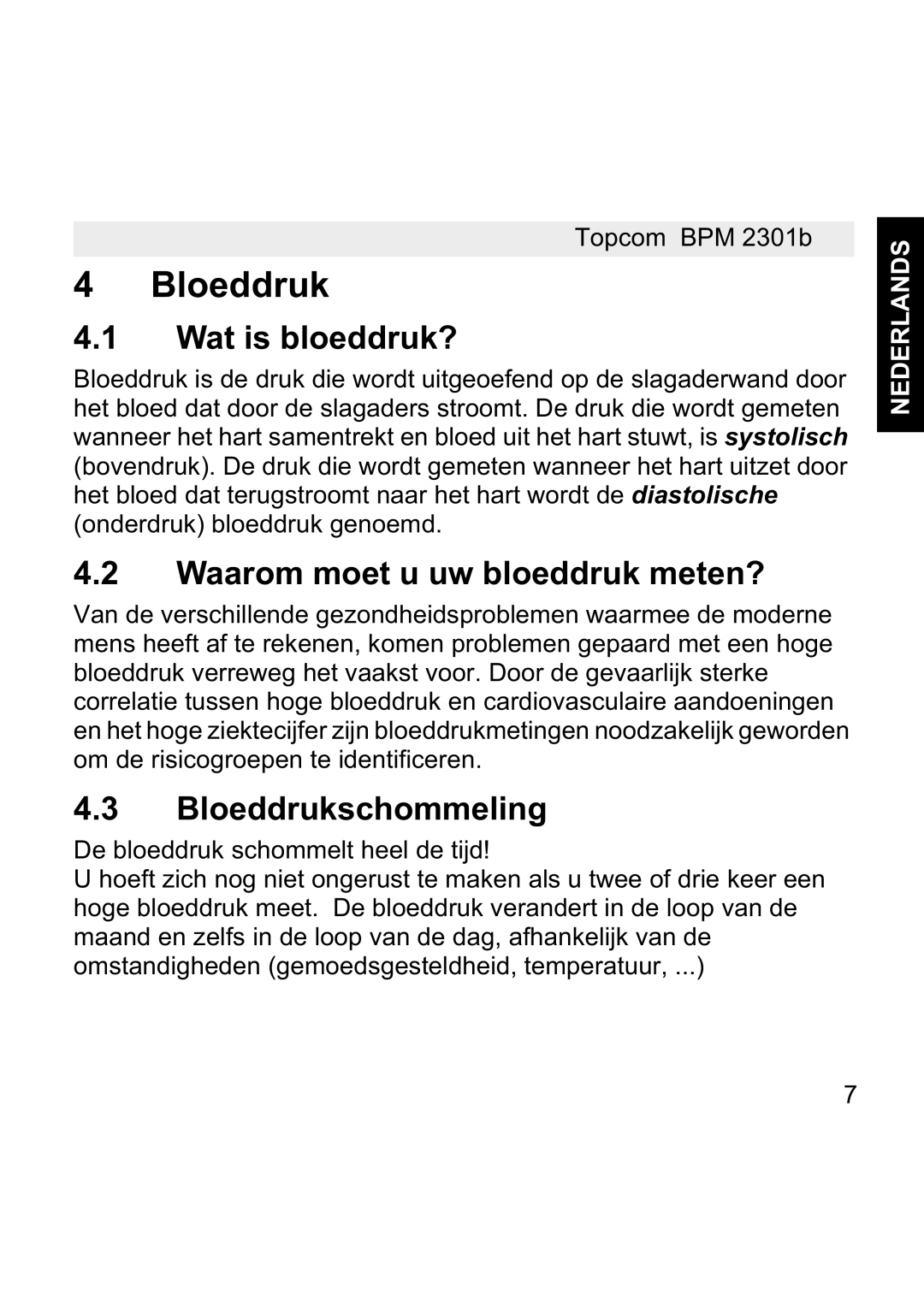 Topcom BPM WRIST 2301B manual Wat is bloeddruk?, Waarom moet u uw bloeddruk meten?, Bloeddrukschommeling 