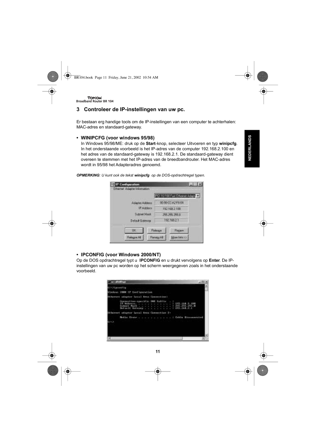 Topcom BR 104 manual Controleer de IP-instellingen van uw pc, Winipcfg voor windows 95/98, Ipconfig voor Windows 2000/NT 