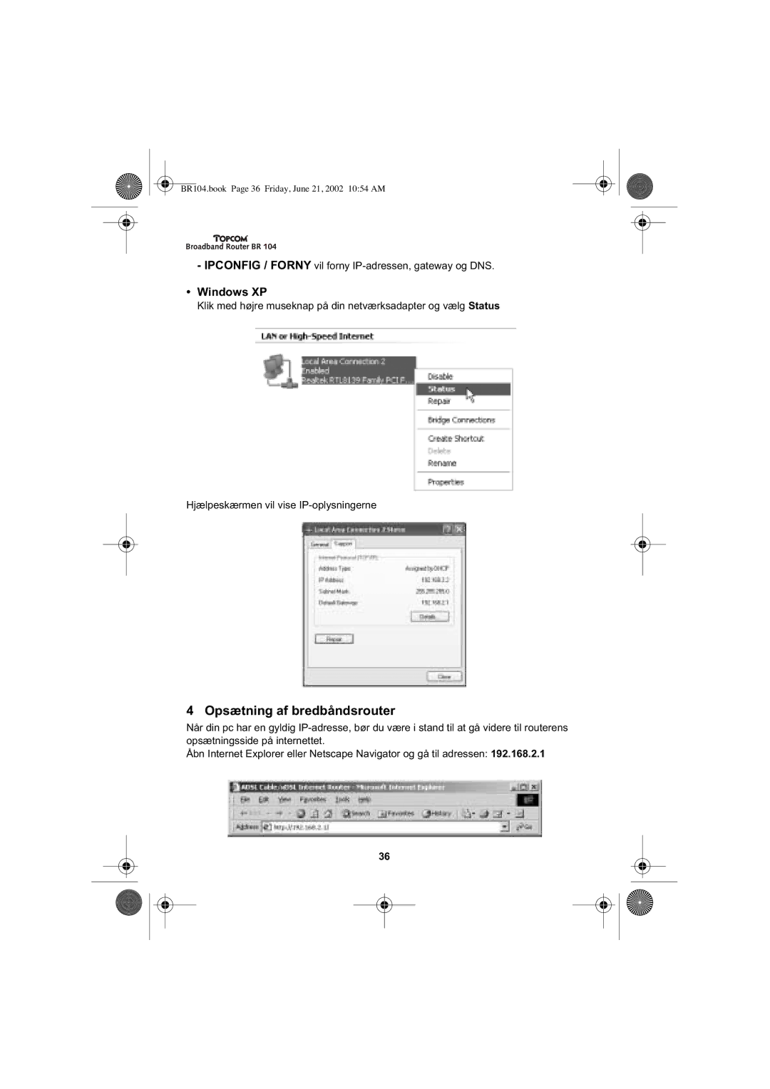 Topcom BR 104 manual Opsætning af bredbåndsrouter, Windows XP 