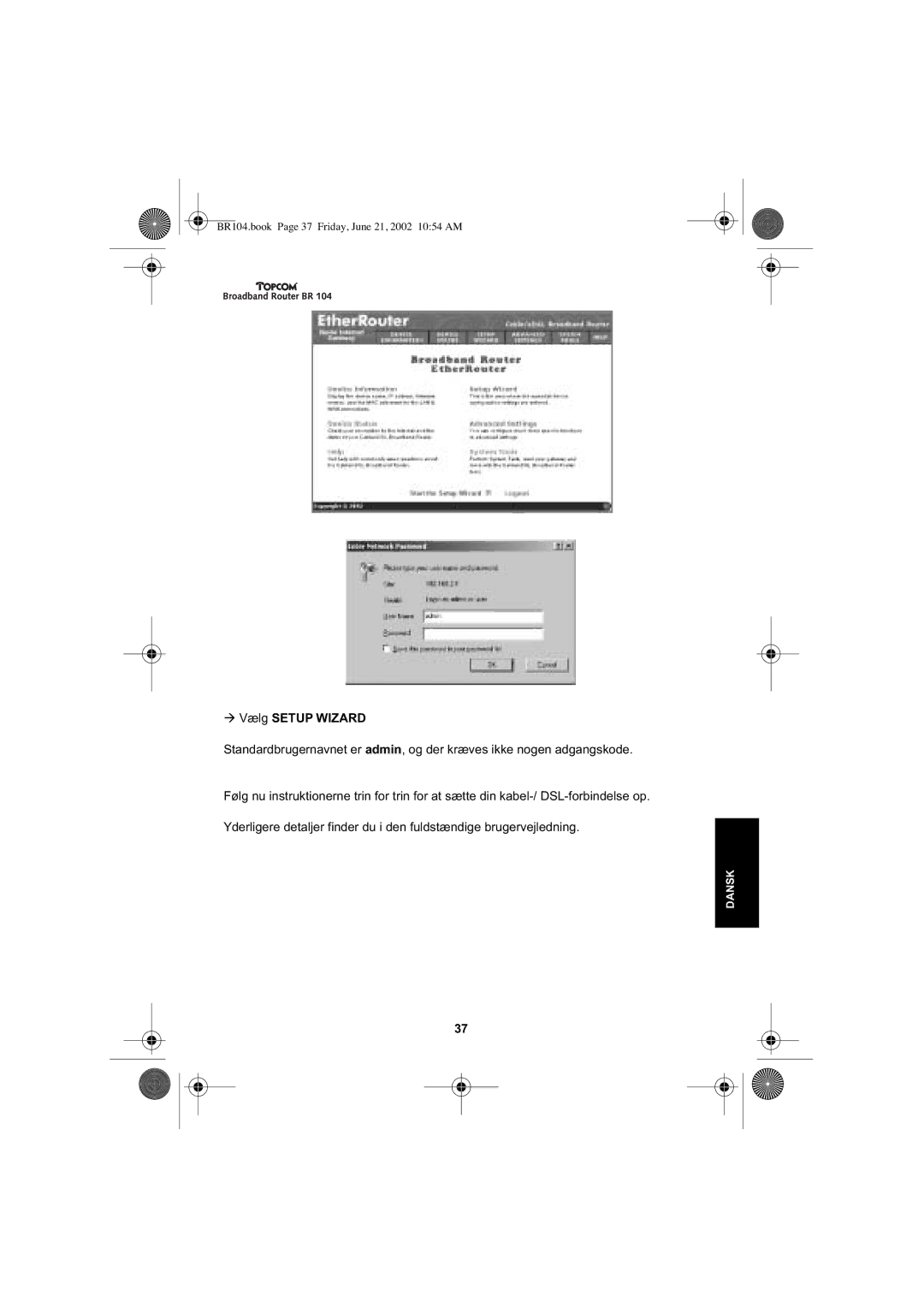 Topcom BR 104 manual Vælg Setup Wizard 