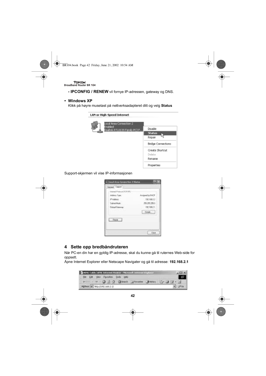 Topcom BR 104 manual Sette opp bredbåndruteren, Windows XP 