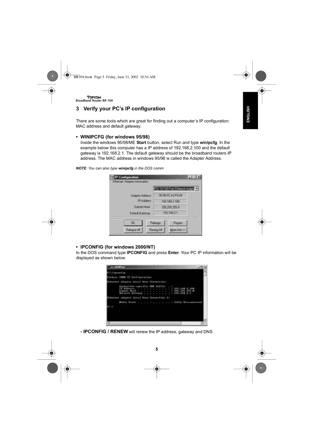 Topcom BR 104 manual Verify your PC’s IP configuration, Winipcfg for windows 95/98, Ipconfig for windows 2000/NT 