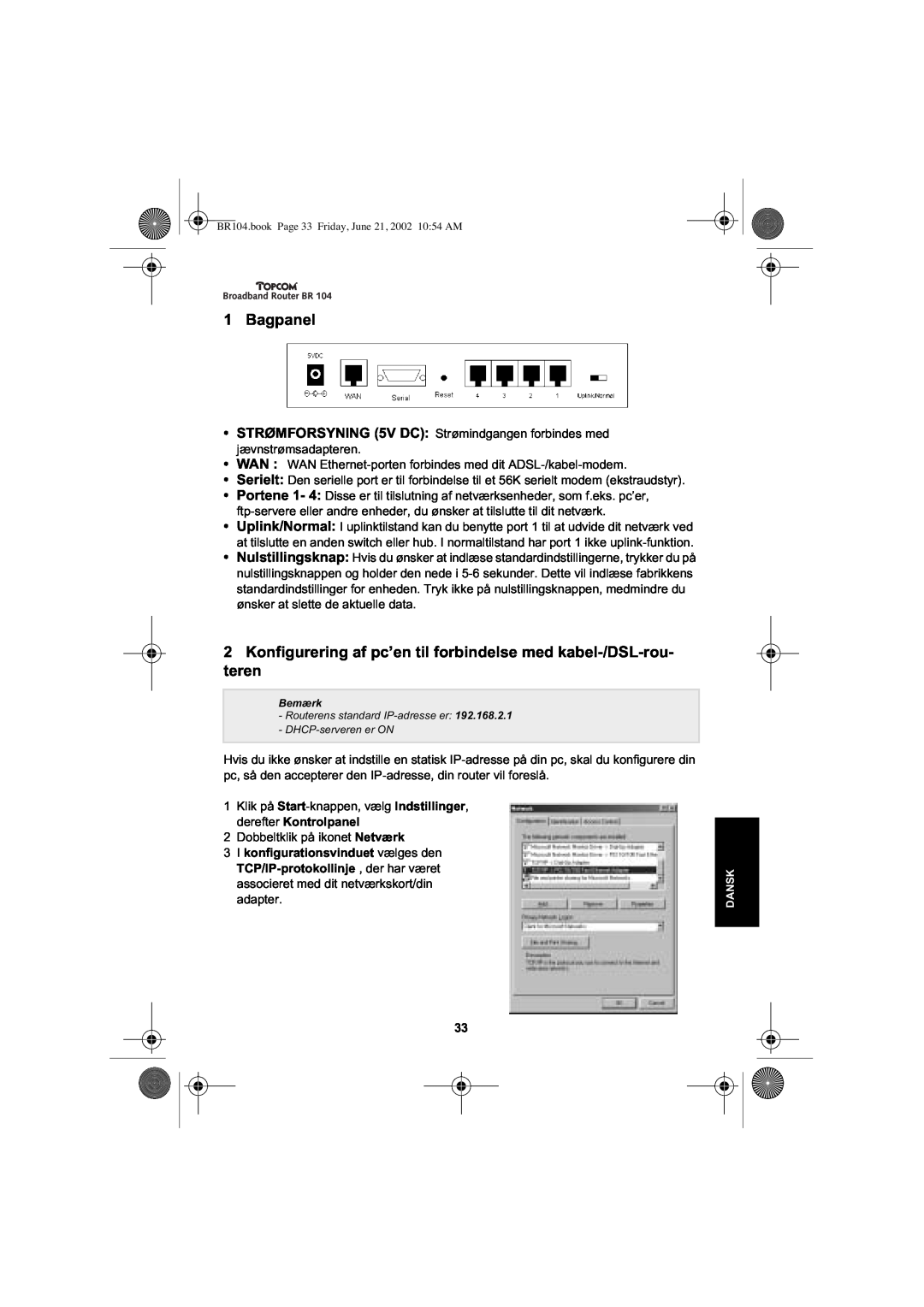 Topcom BR 104 manual Bagpanel, Konfigurering af pc’en til forbindelse med kabel-/DSL-rou- teren 