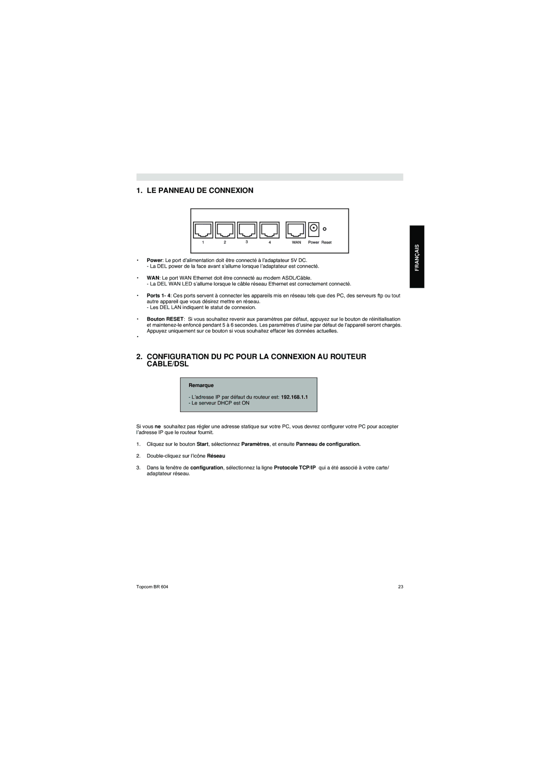 Topcom BR 604 LE Panneau DE Connexion, Configuration DU PC Pour LA Connexion AU Routeur CABLE/DSL, Remarque 